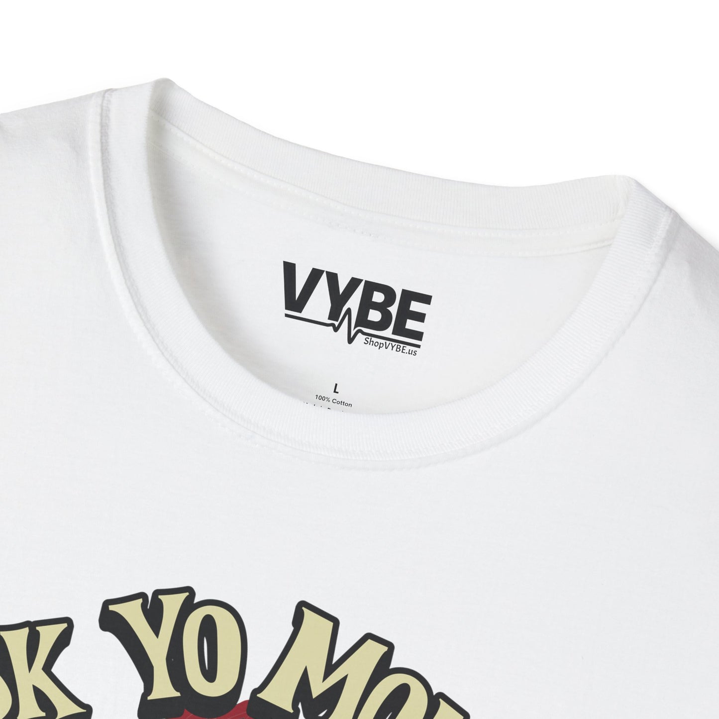 Ask Yo Momma If I'm Real T-Shirt - VYBE