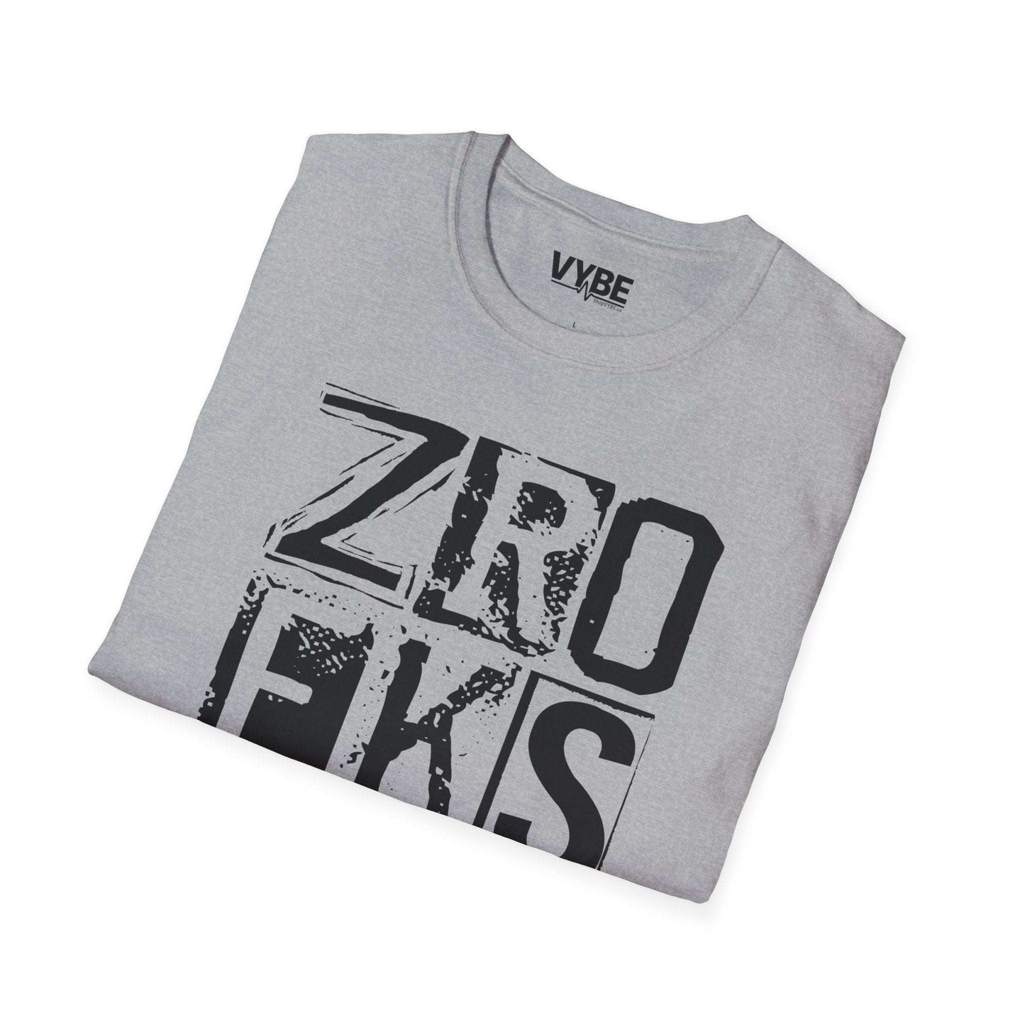 Zro Fks Gvn T-Shirt - VYBE