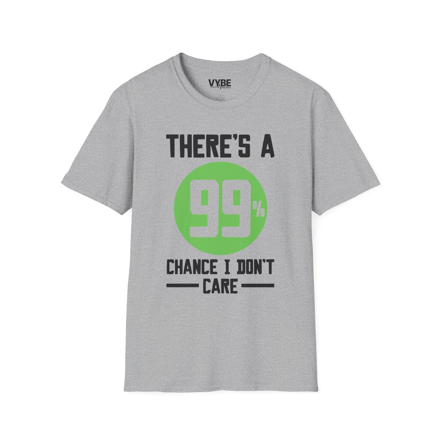 Chance I Don't Care T-Shirt - VYBE