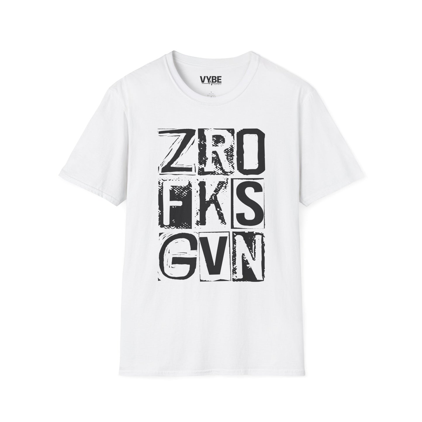 Zro Fks Gvn T-Shirt - VYBE