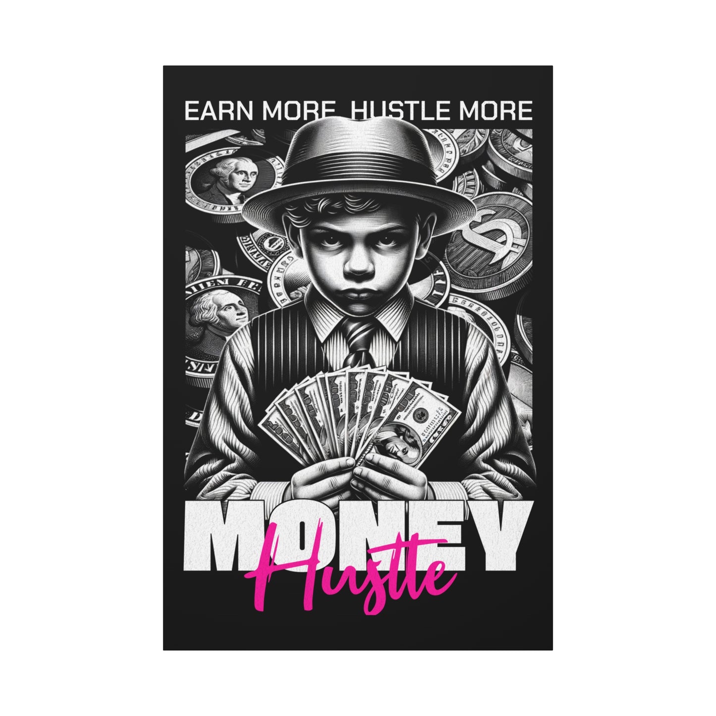 Money Hustle Matte Canvas Art Print, Motivational Wall Decor, Hustler Gift, Office Art, Entrepreneurship Wall Art, Home Decor - VYBE Shop