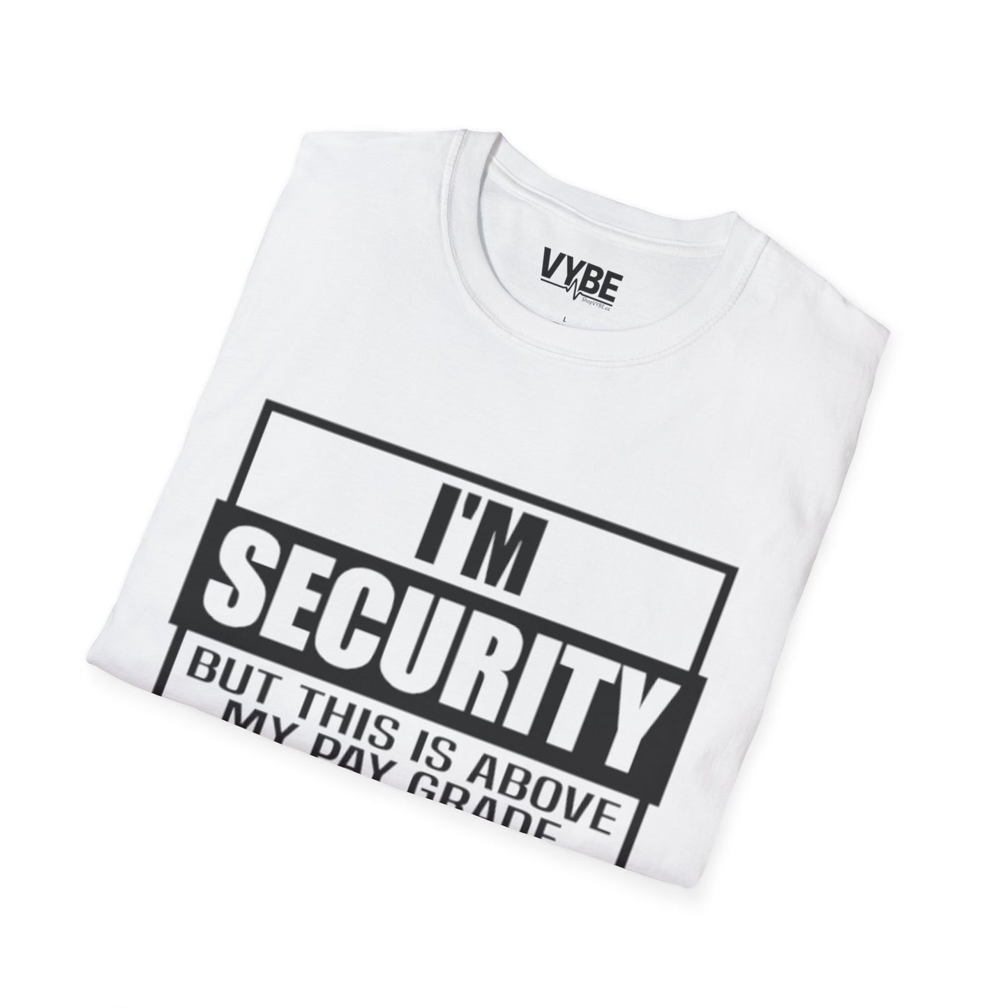 Drunk Tee I'm Security - Fun Graphic T-Shirt for Party Protection