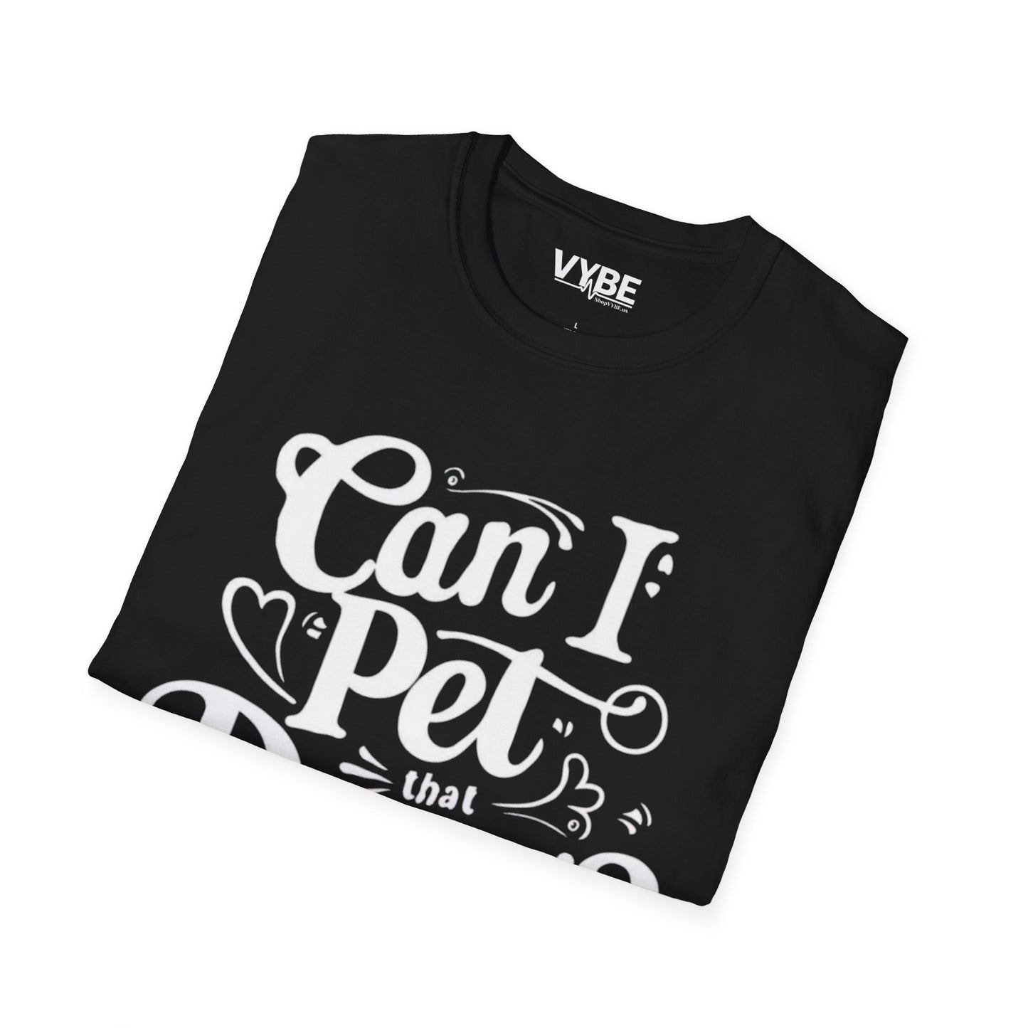 Can I Pet that Dawg Tee - VYBE