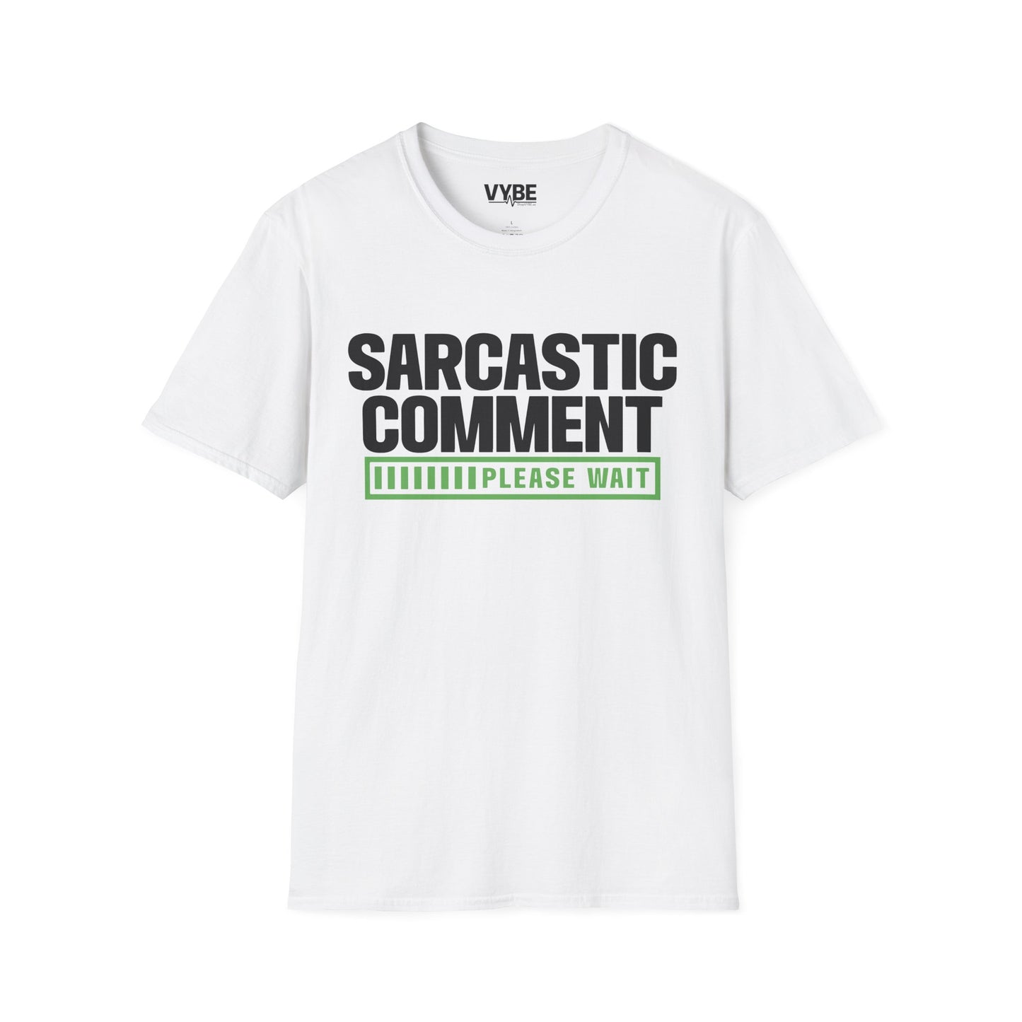 Sarcastic Comment T-Shirt