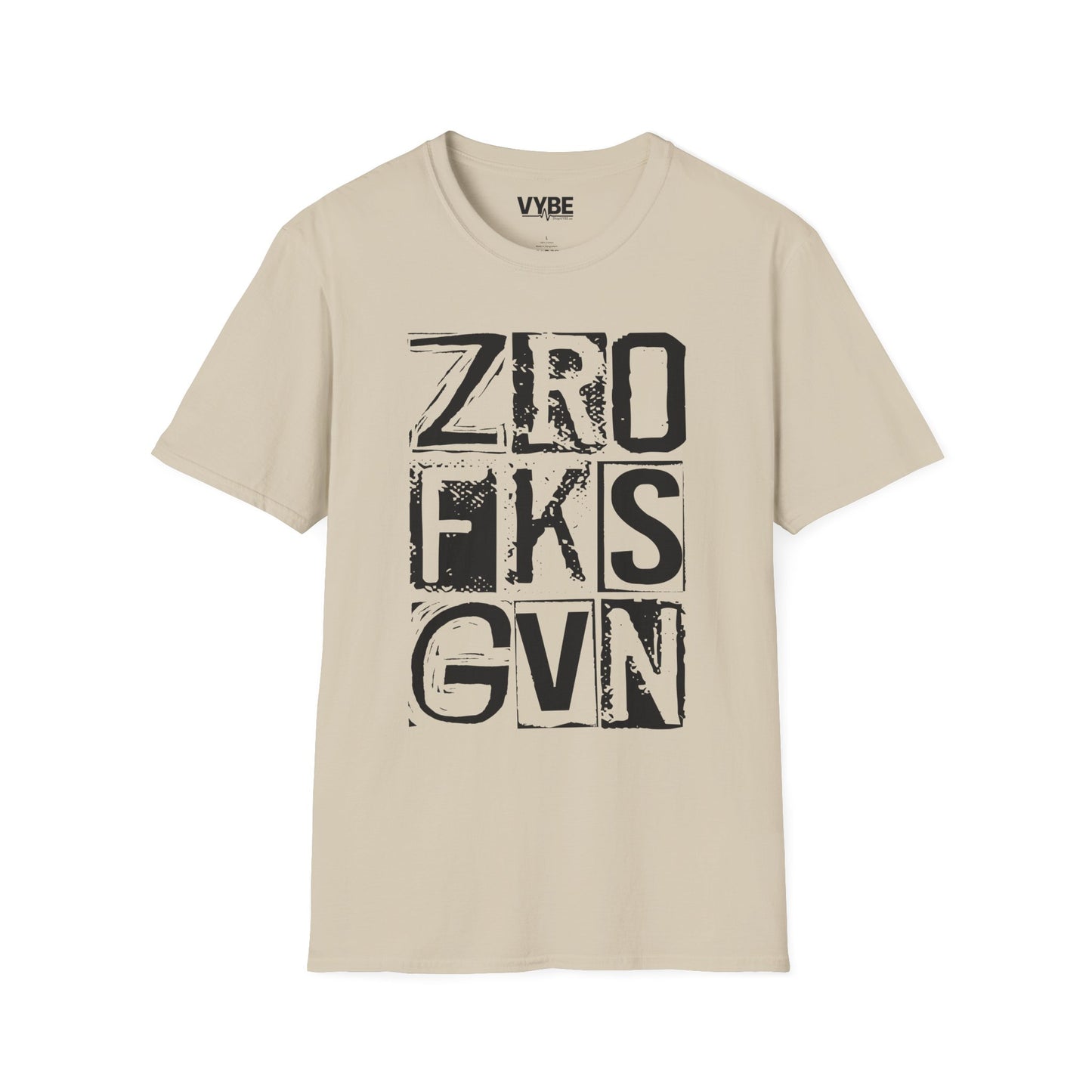 Zro Fks Gvn T-Shirt - VYBE