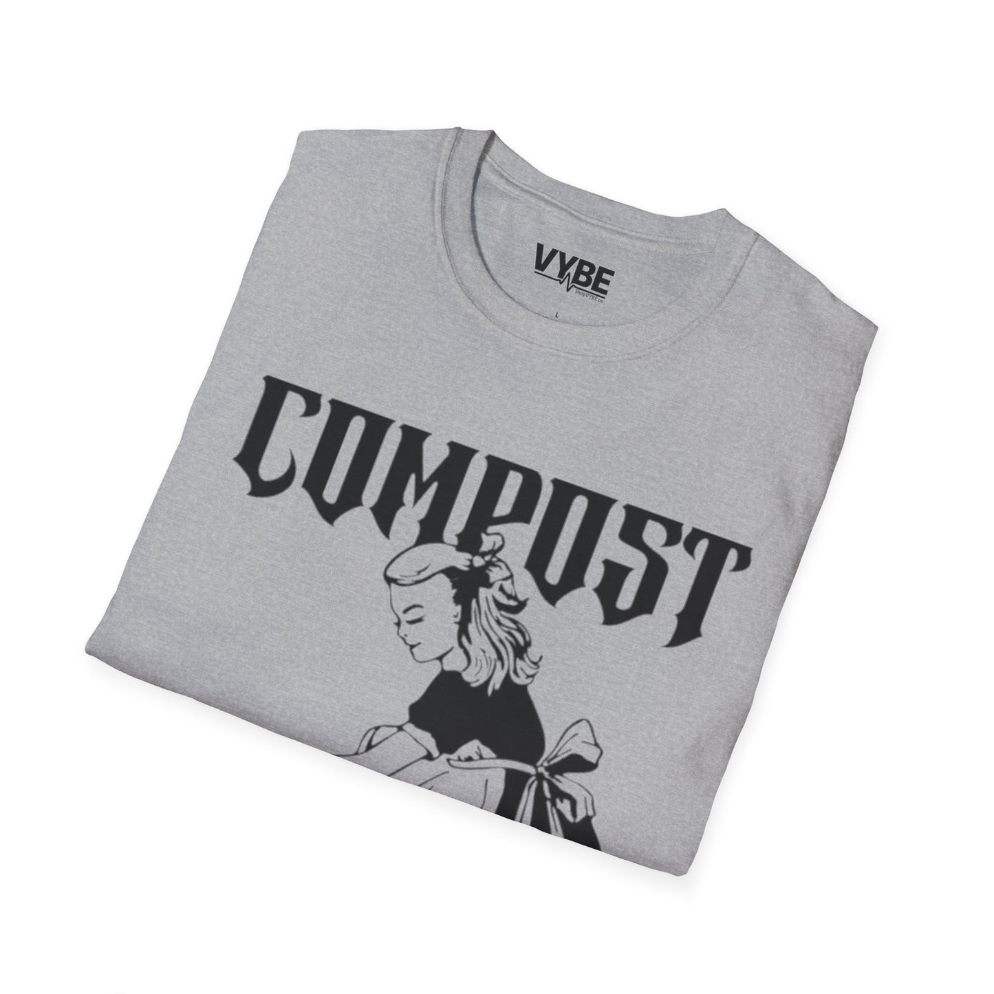 Compost Your Enemies Shirt - VYBE