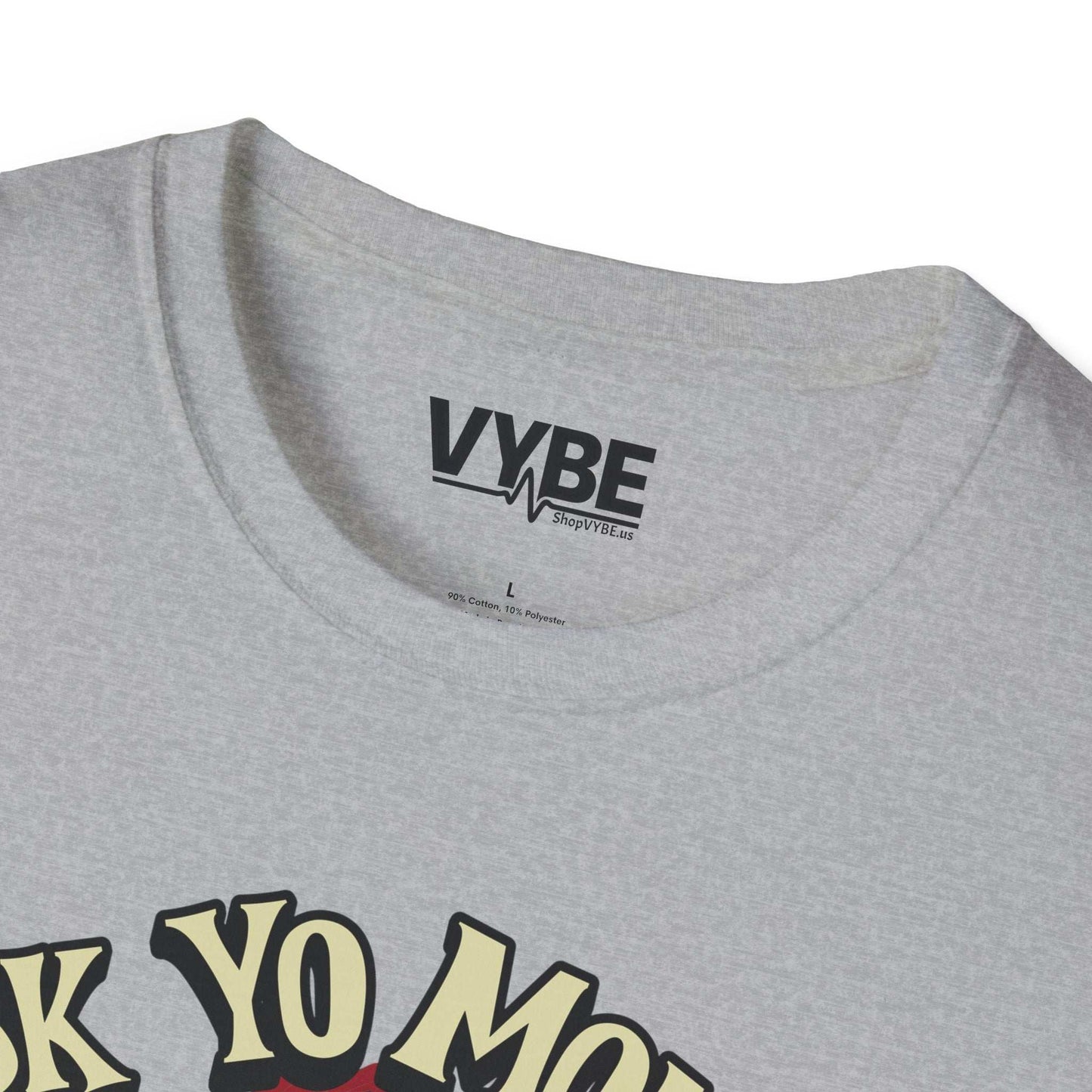 Ask Yo Momma If I'm Real T-Shirt - VYBE