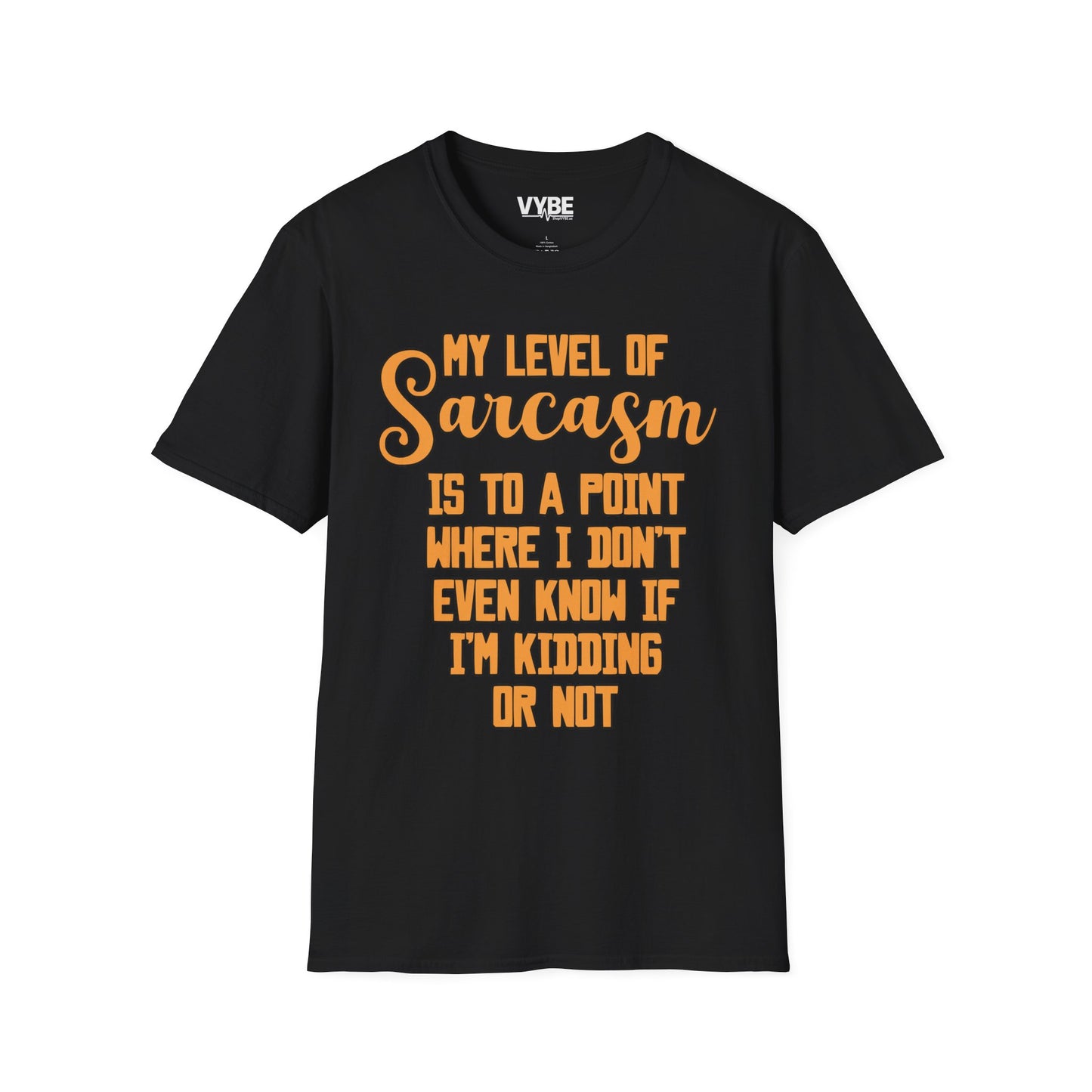 My Level Of Sarcasm T-Shirt