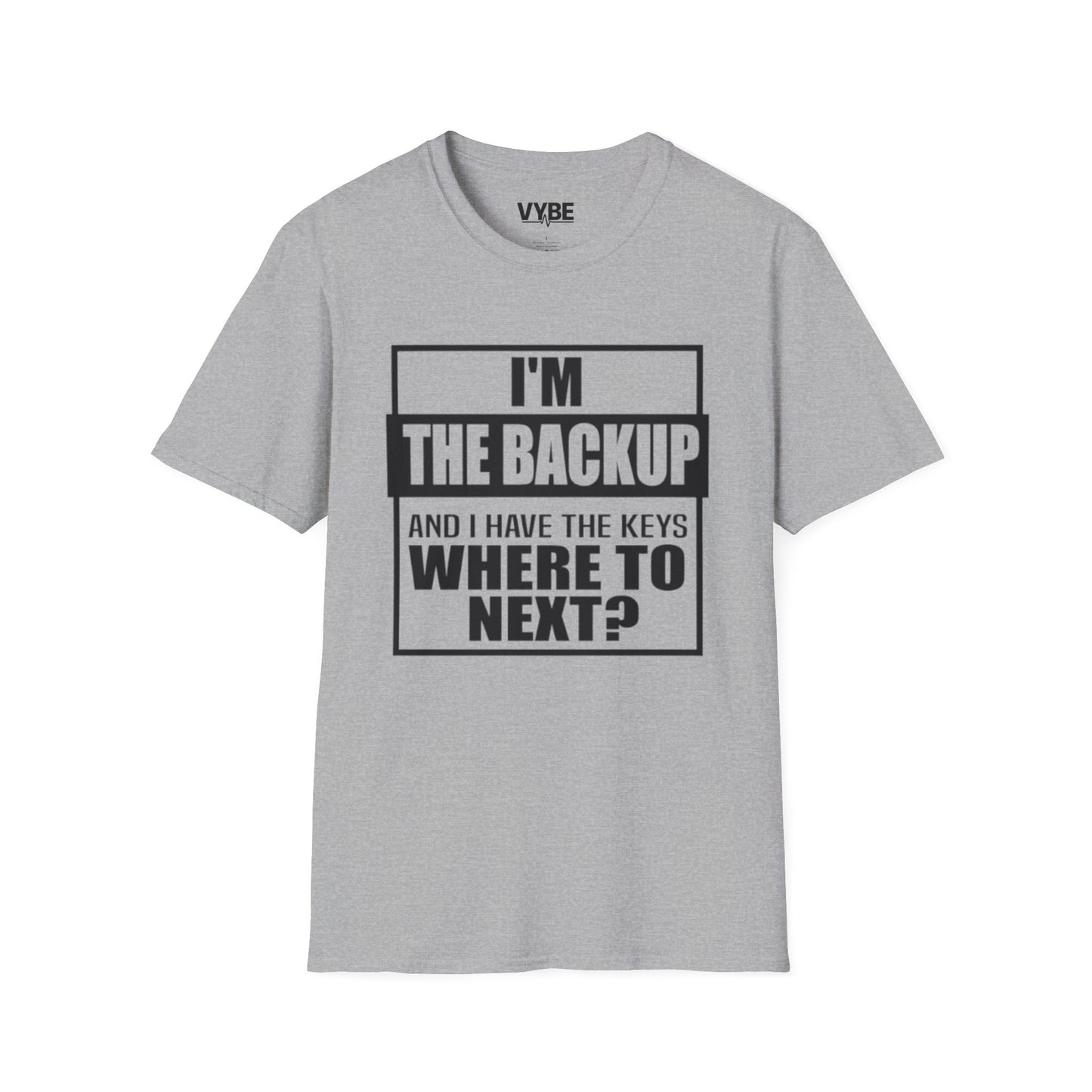 Drunk Tee- I'm The Backup, Fun Night Out Group Tees - VYBE Shop