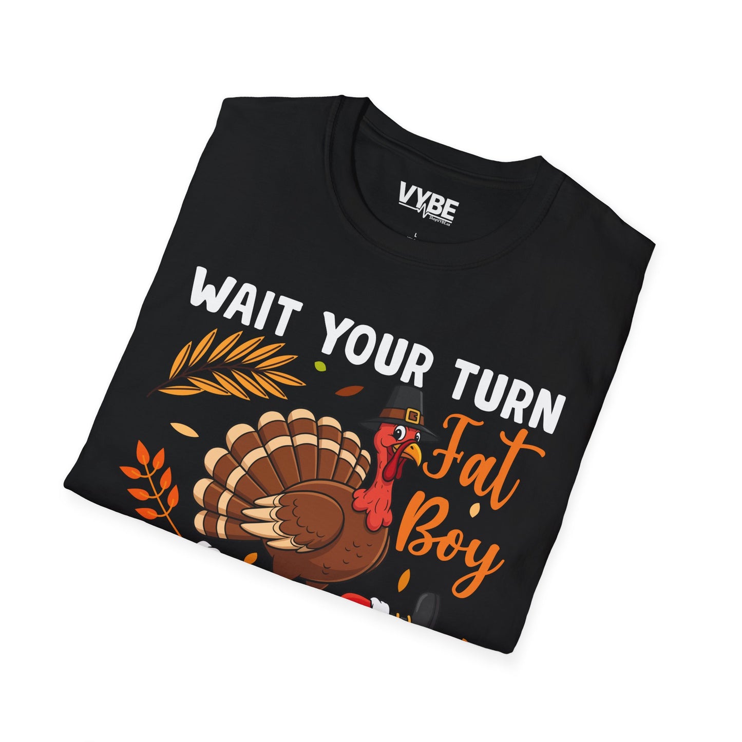 Funny Wait Your Turn Fat Boy Tee