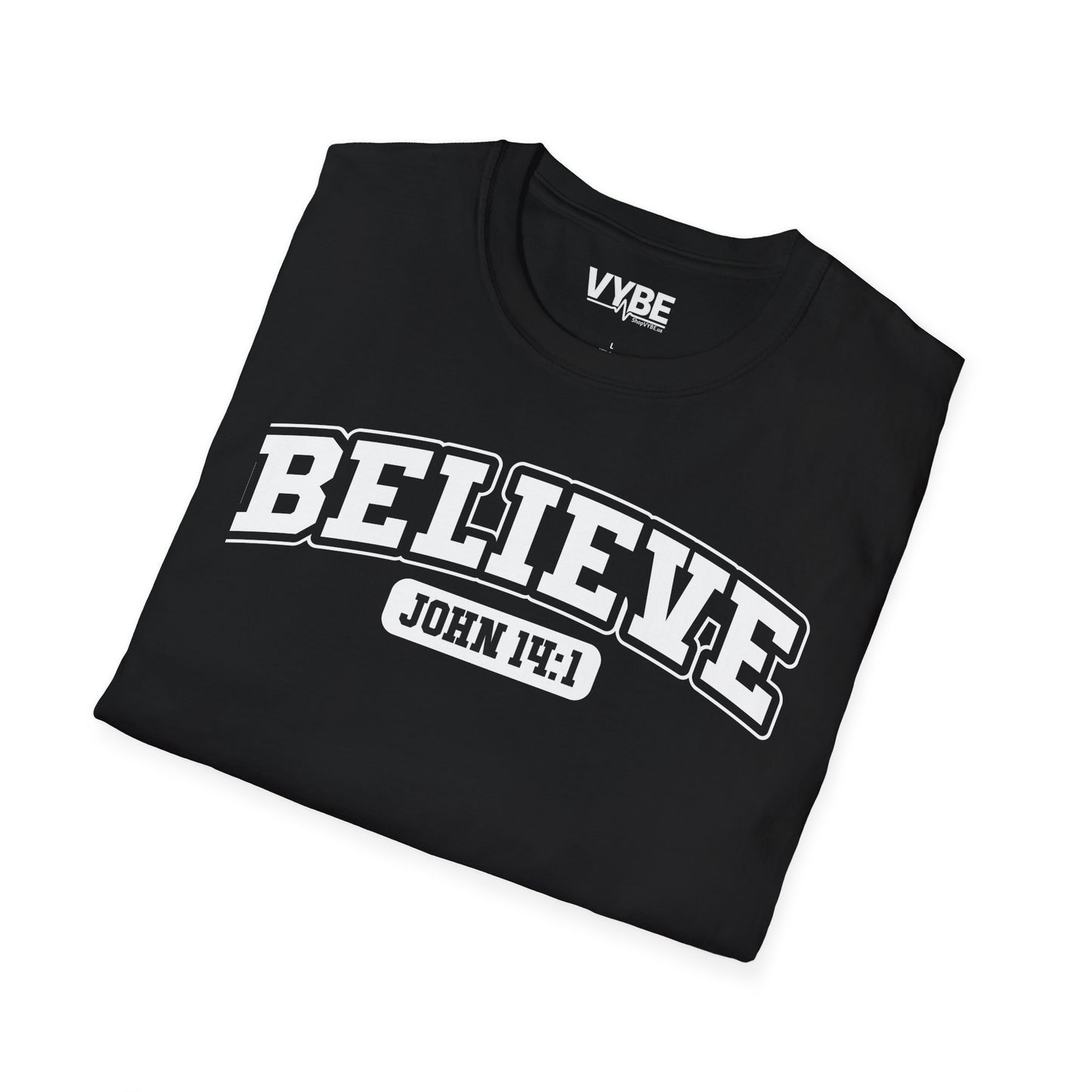 Believe T-Shirt - VYBE