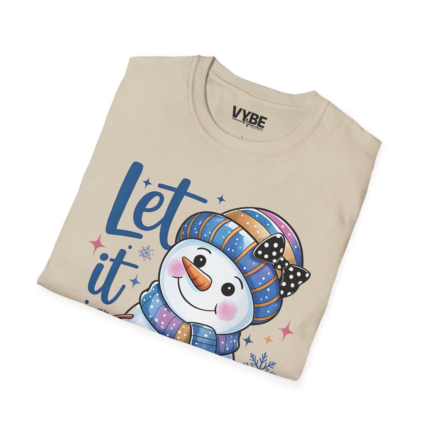 Let It Snow T-Shirt - VYBE