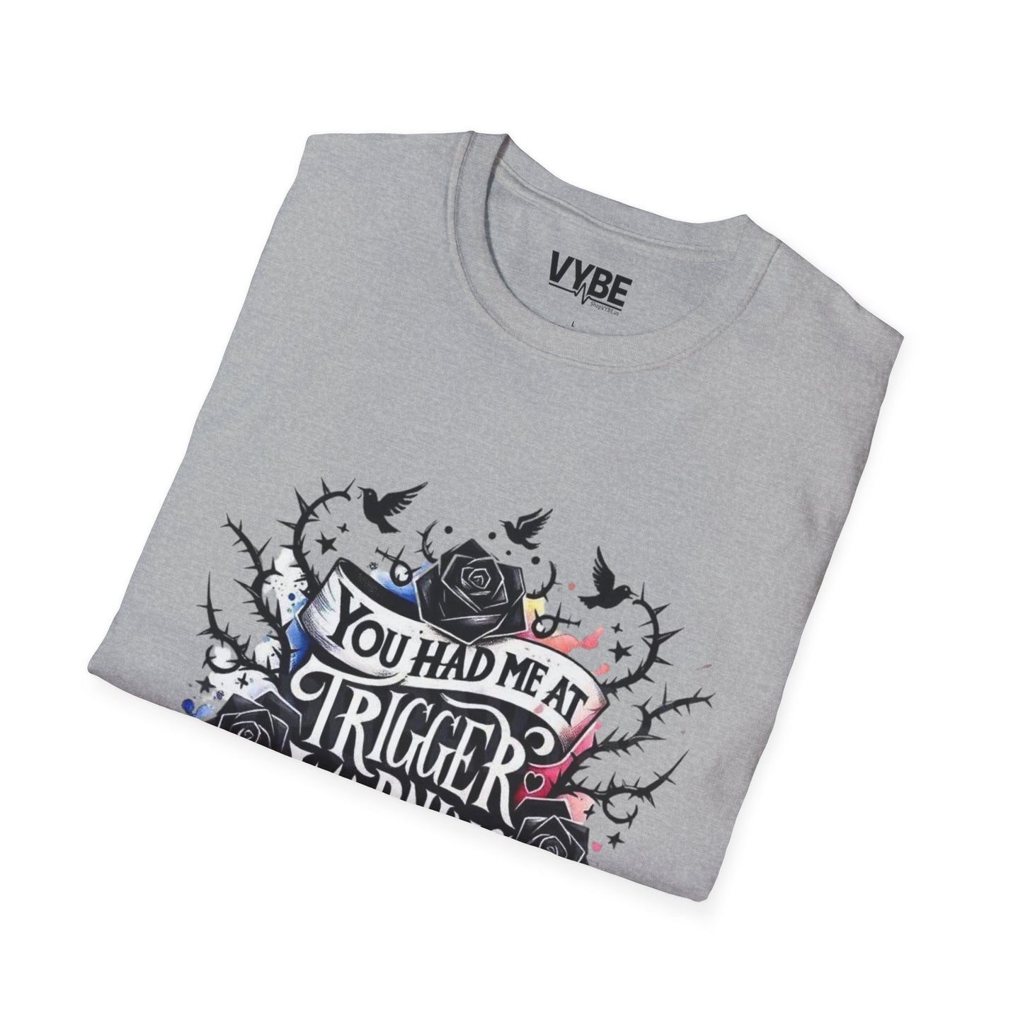 Funny Trigger Warning T-Shirt - VYBE Shop