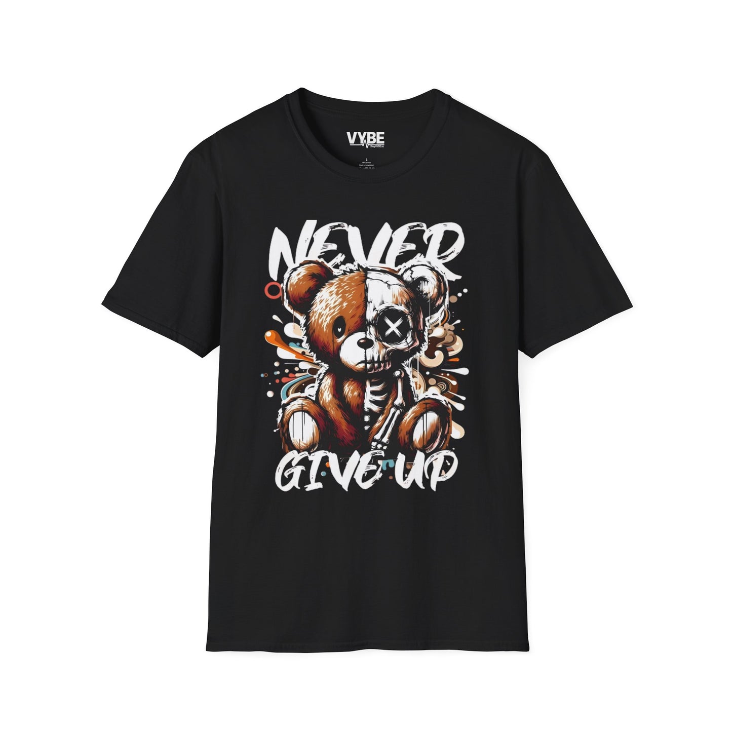Never Give Up Bear T-Shirt - VYBE
