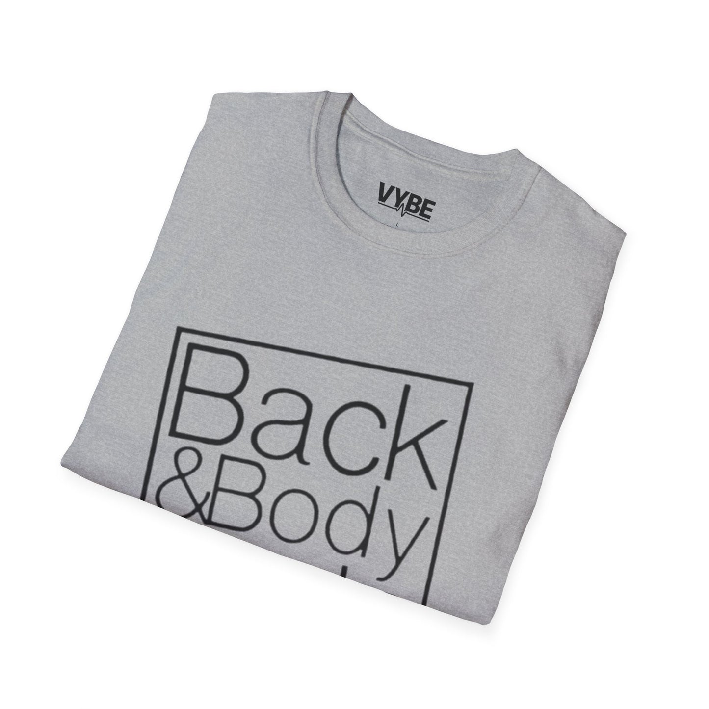 Back and Body Hurts T-Shirt - VYBE