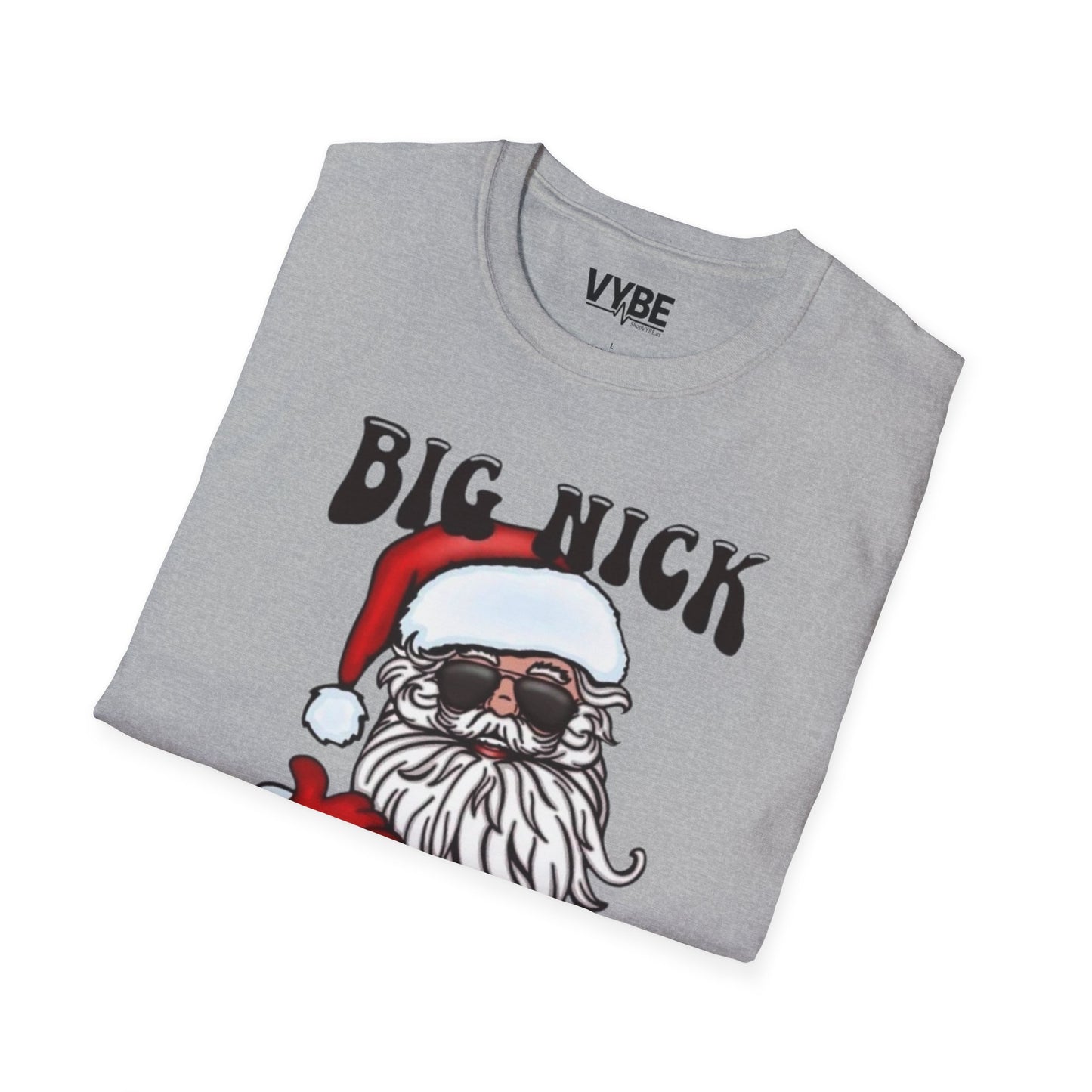 Christmas- Big Nick Energy T-Shirt - VYBE Shop
