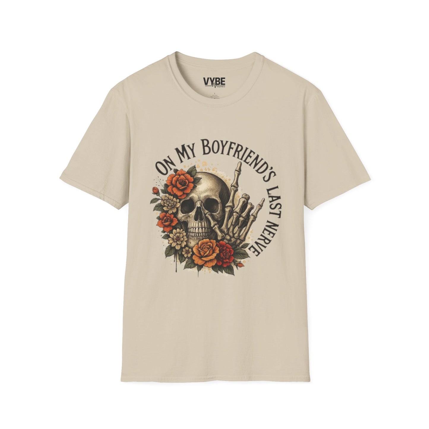 On My Boyfriends Last Nerve T-Shirt