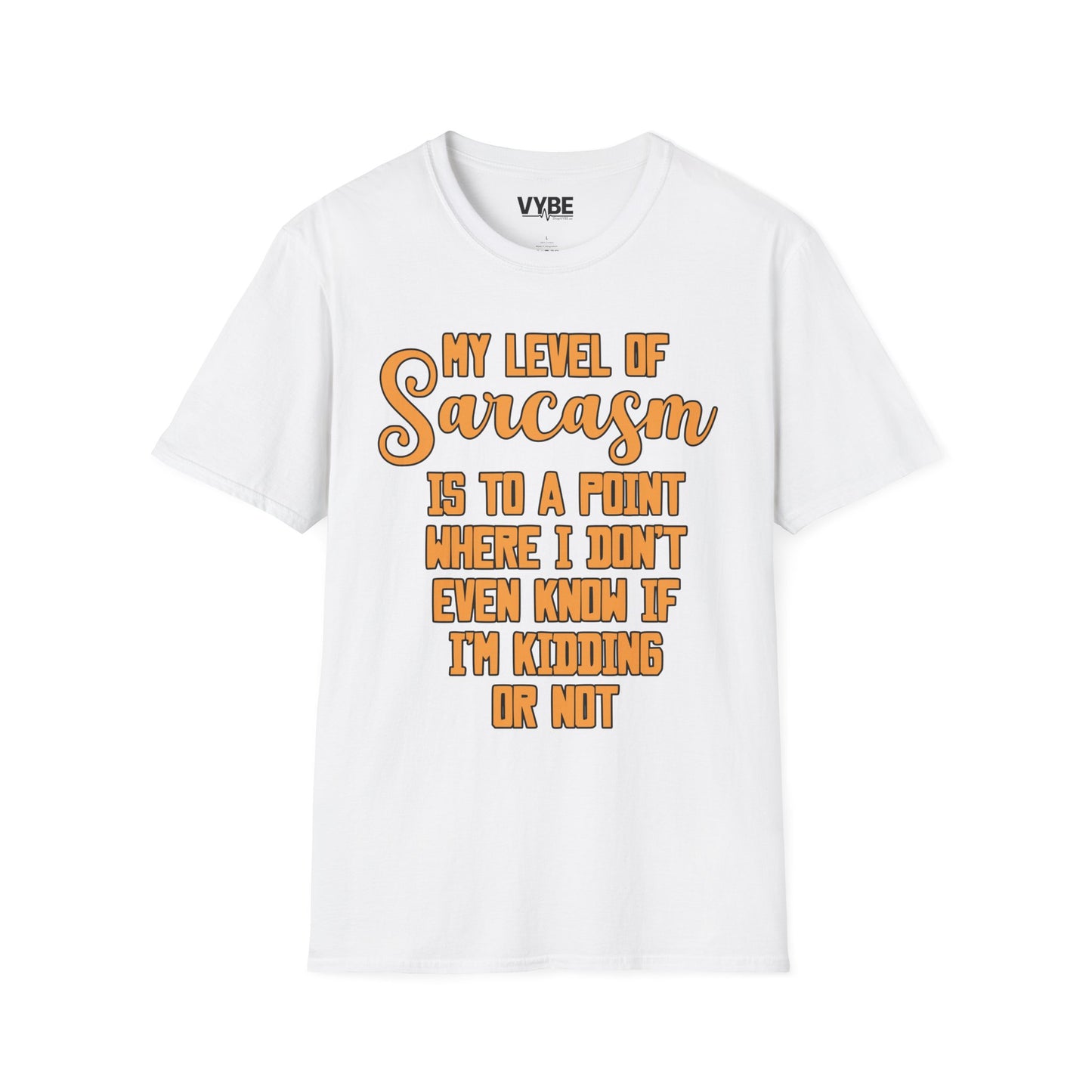 My Level Of Sarcasm T-Shirt