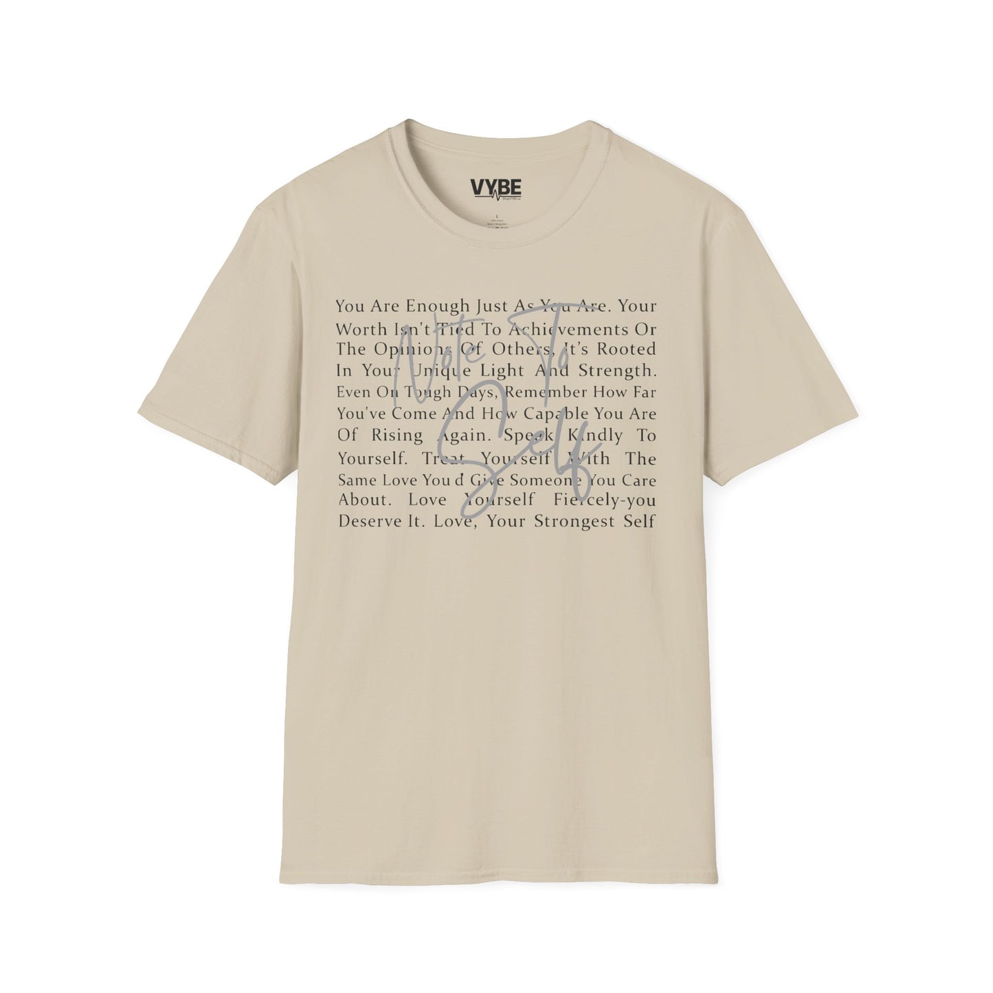 Note To Self T-Shirt - VYBE