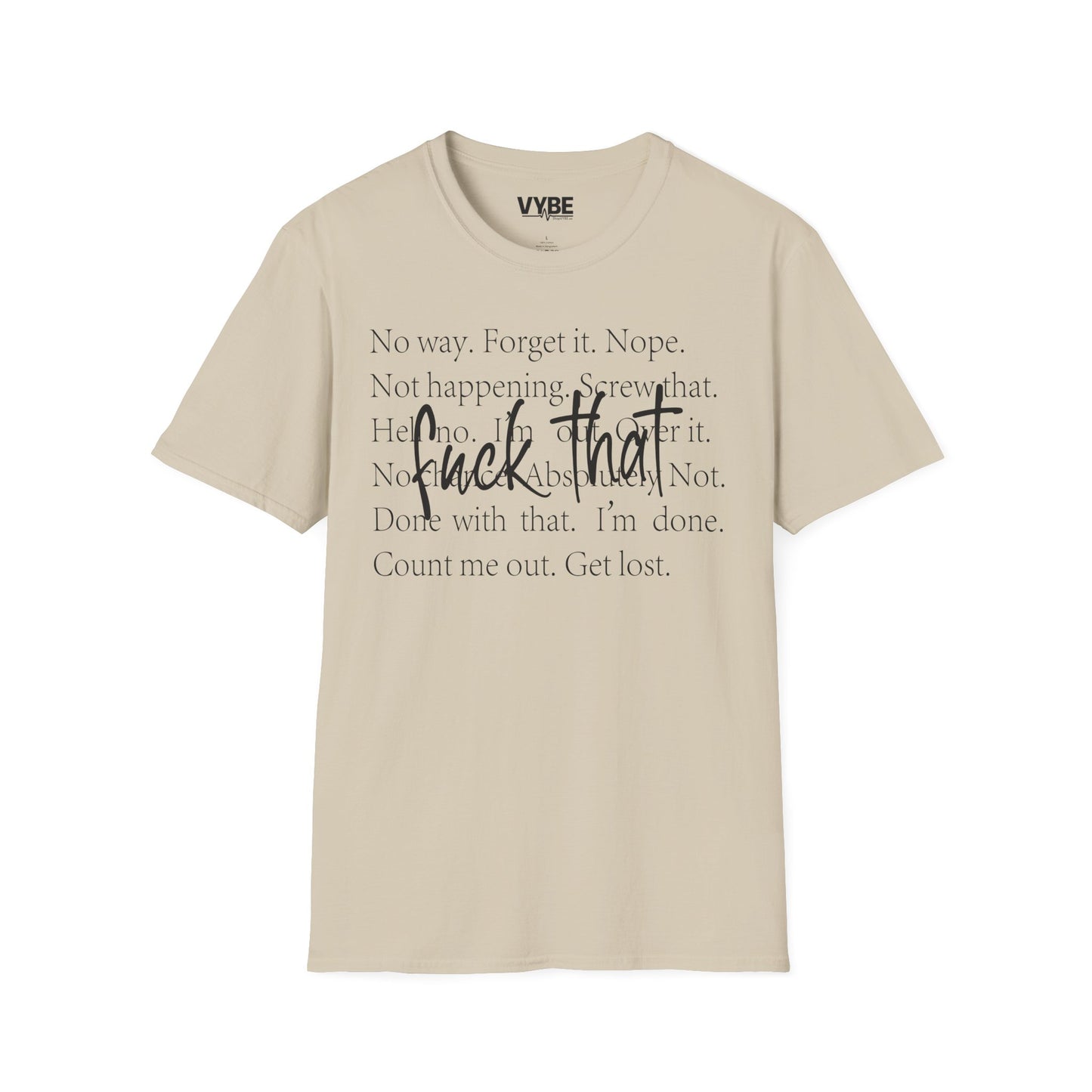 Fuck ThatTee - VYBE