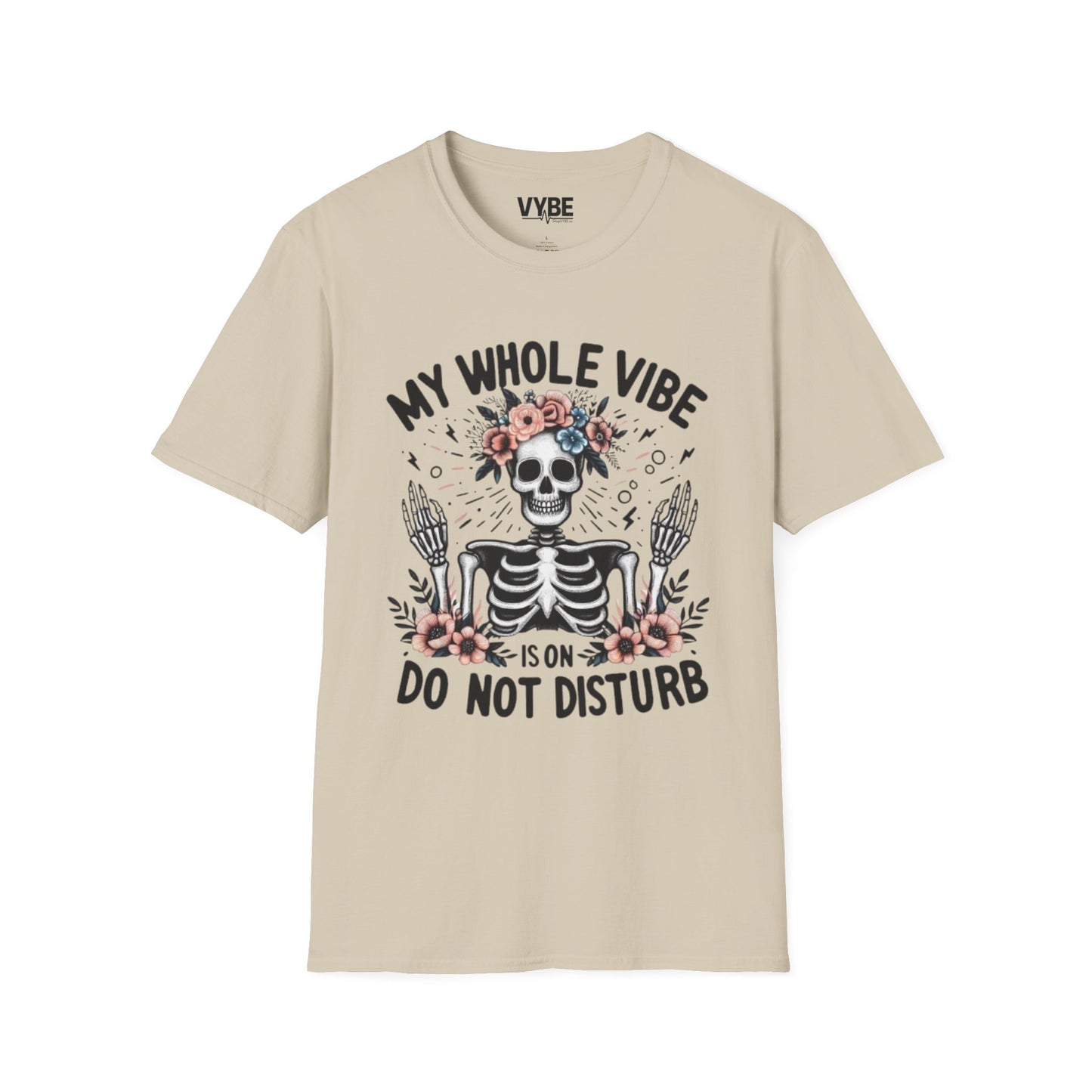 My Whole Vibe is On Do Not Disturb T-Shirt