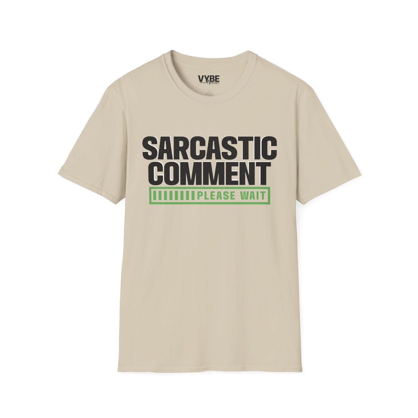Sarcastic Comment T-Shirt
