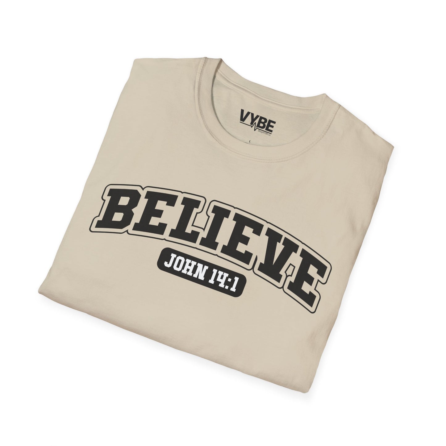 Believe T-Shirt - VYBE