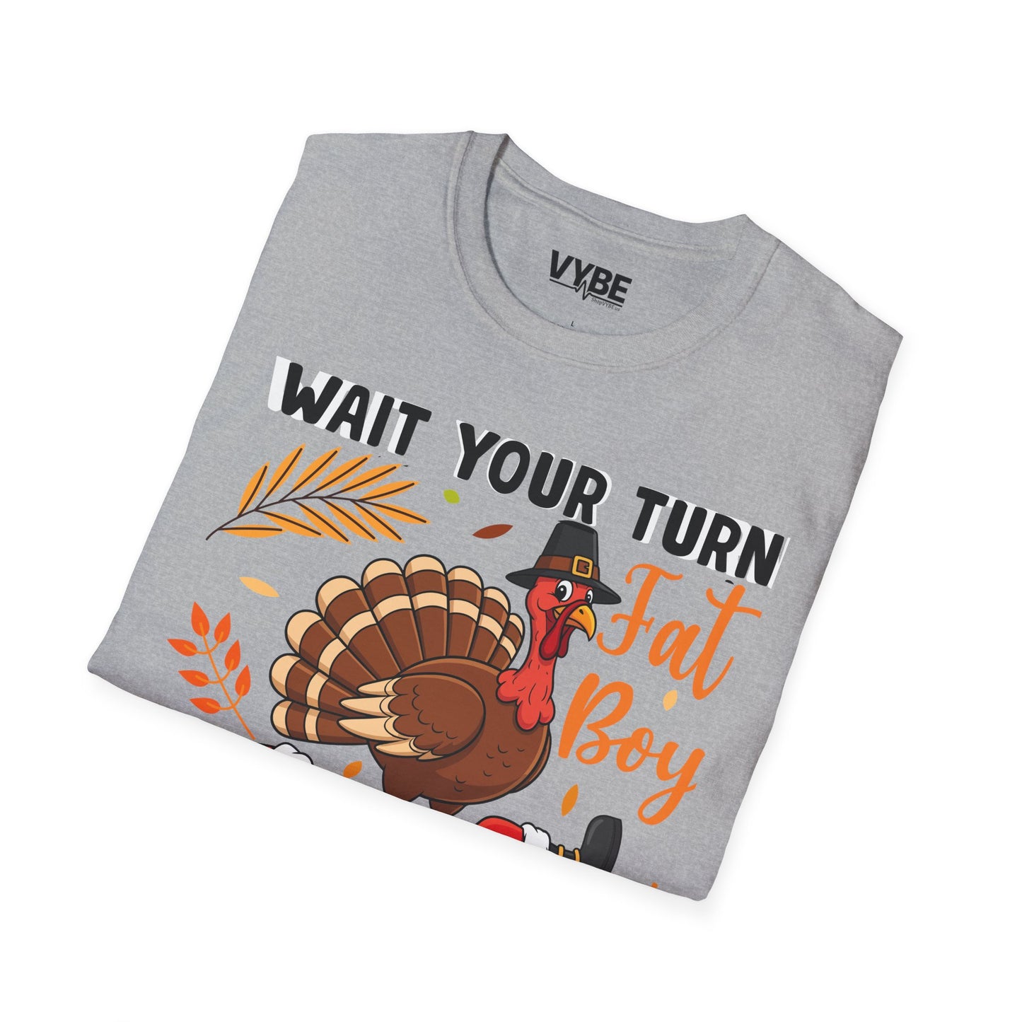 Funny Wait Your Turn Fat Boy Tee
