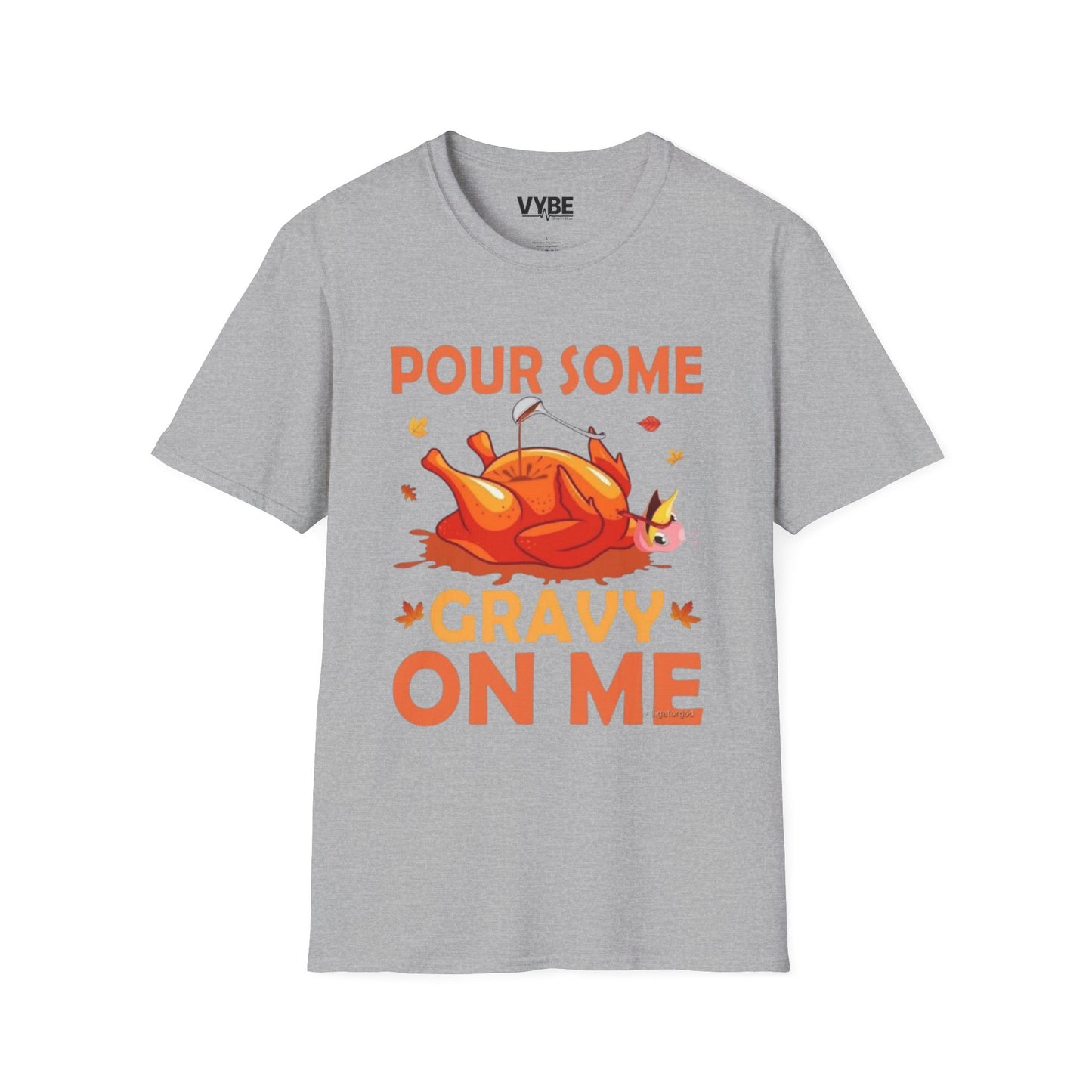 Thanksgiving Pour Some Gravy On Me T-Shirt