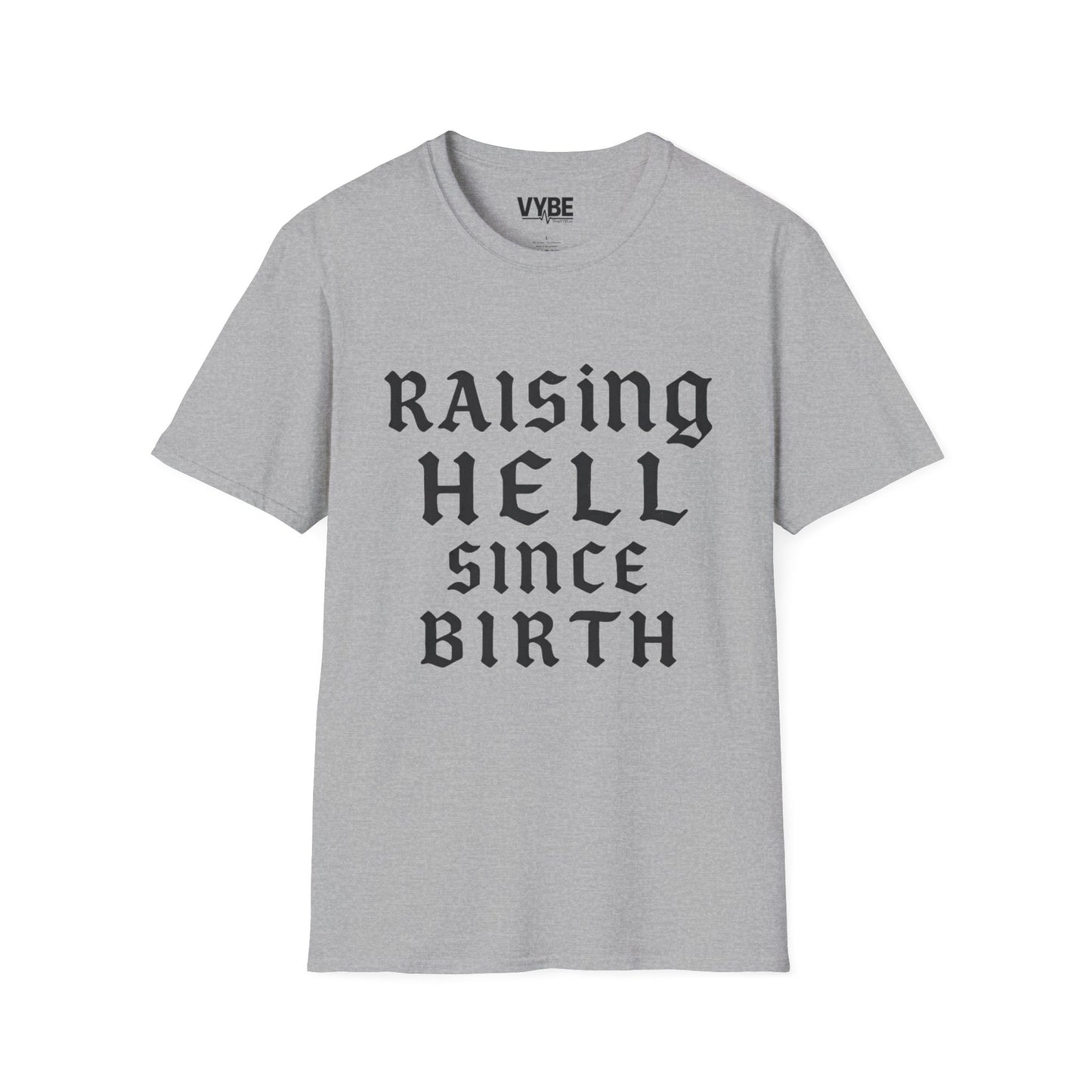 Funny Raising Hell T-Shirt - Perfect for Every Rebel - VYBE Shop