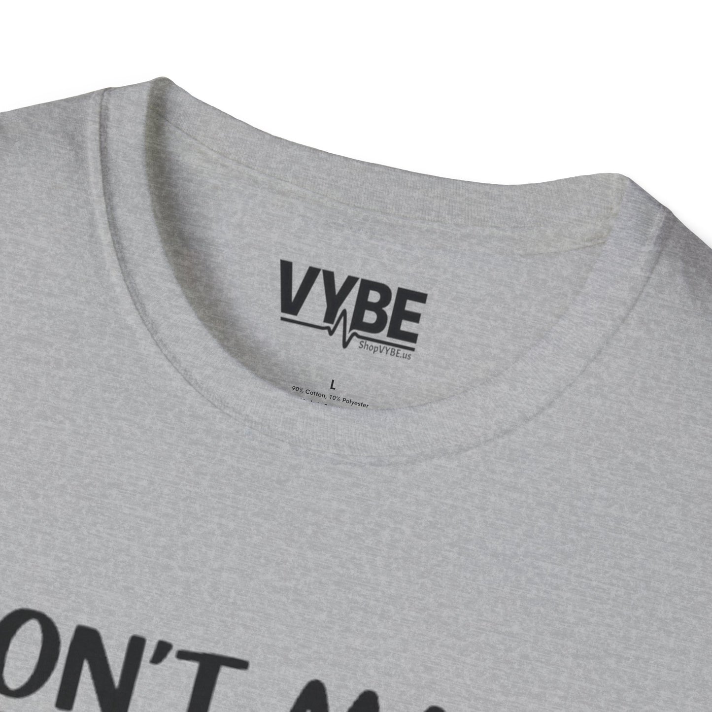 Don't Make Me Act Like My Daddy T-Shirt