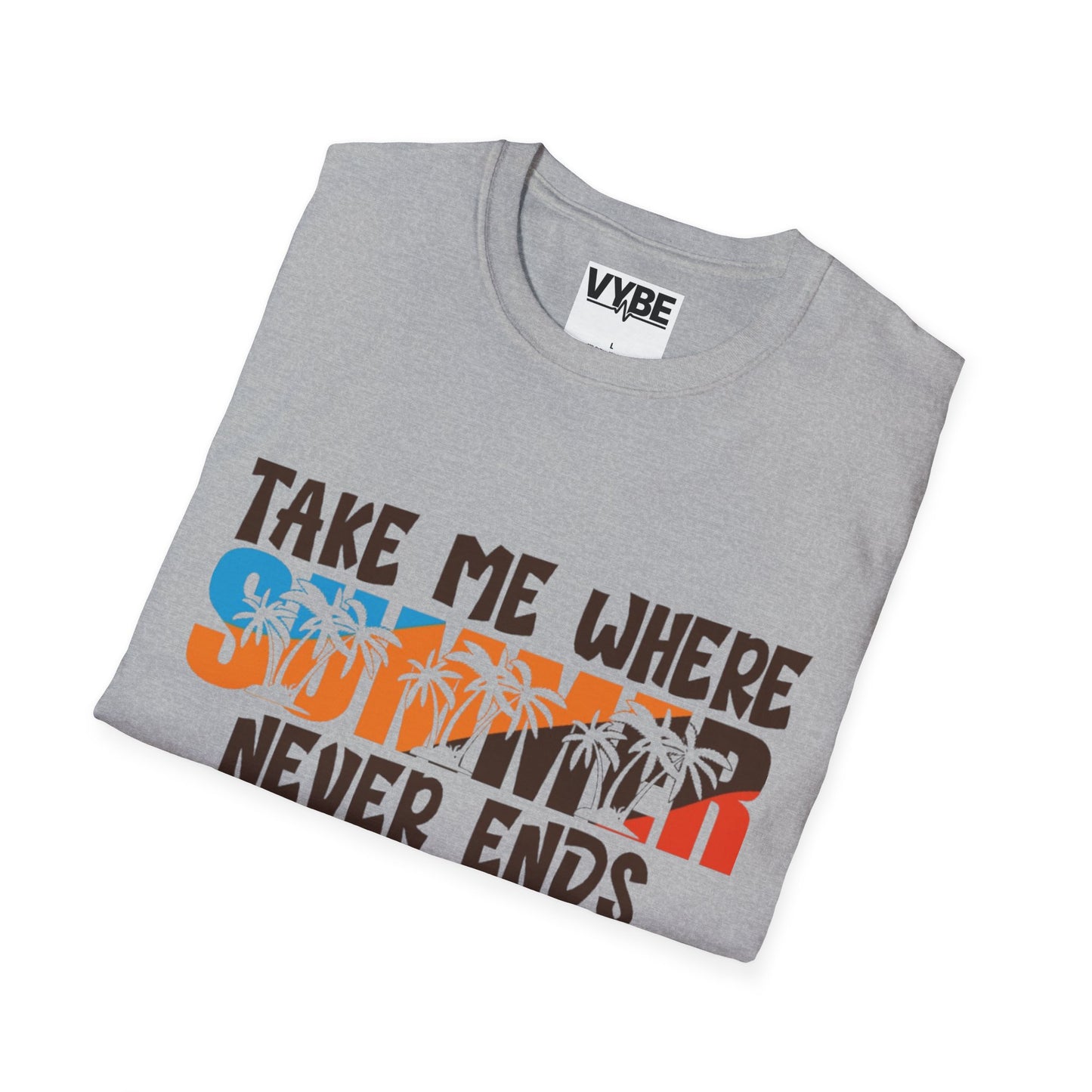 Summer- Take Me Where Summer Never Ends - VYBE Shop