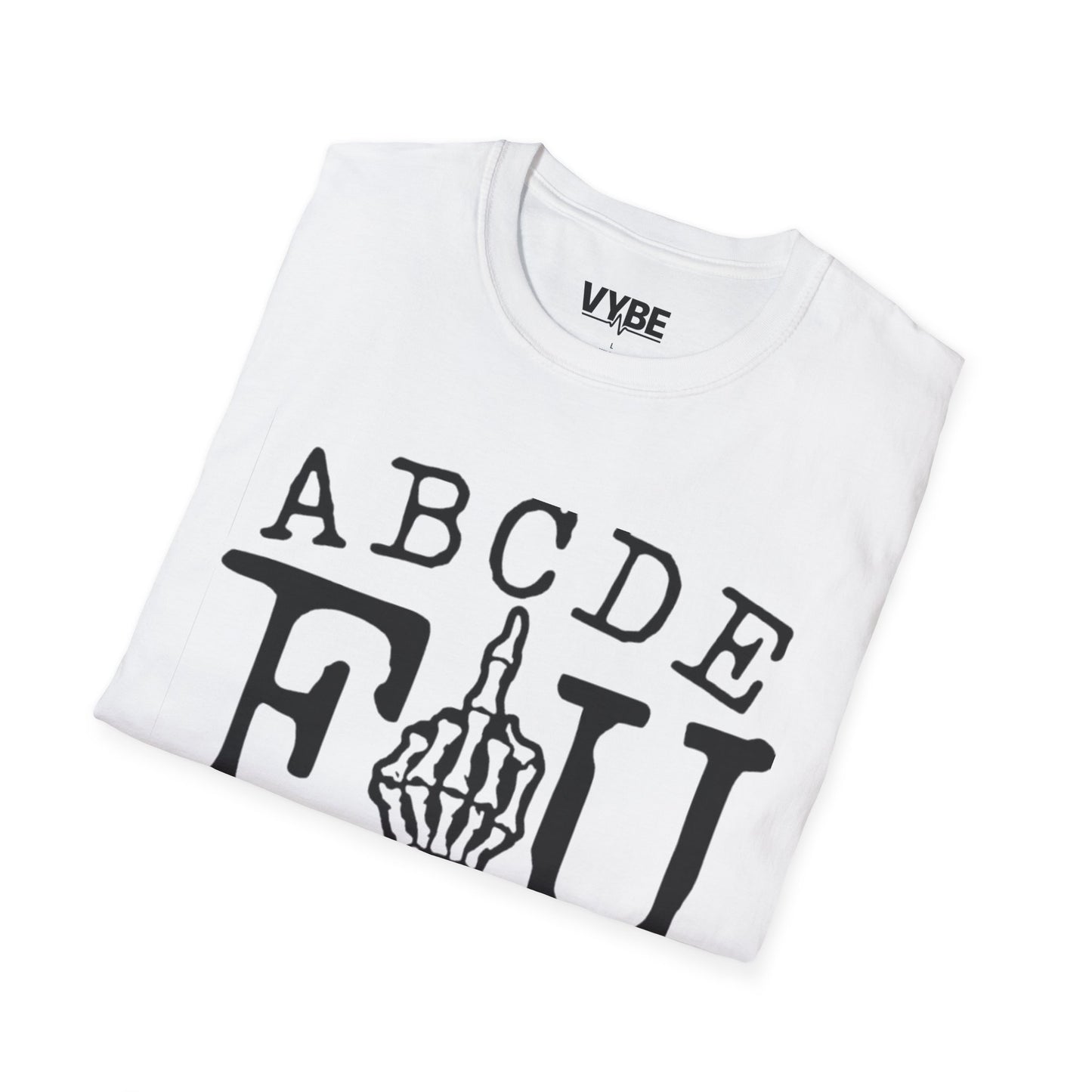 Funny ABCDEFU T-Shirt - VYBE Shop