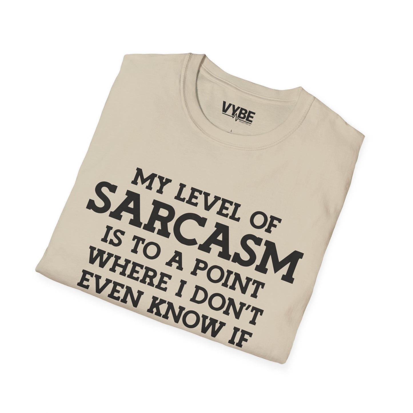 Sarcastic T-Shirt