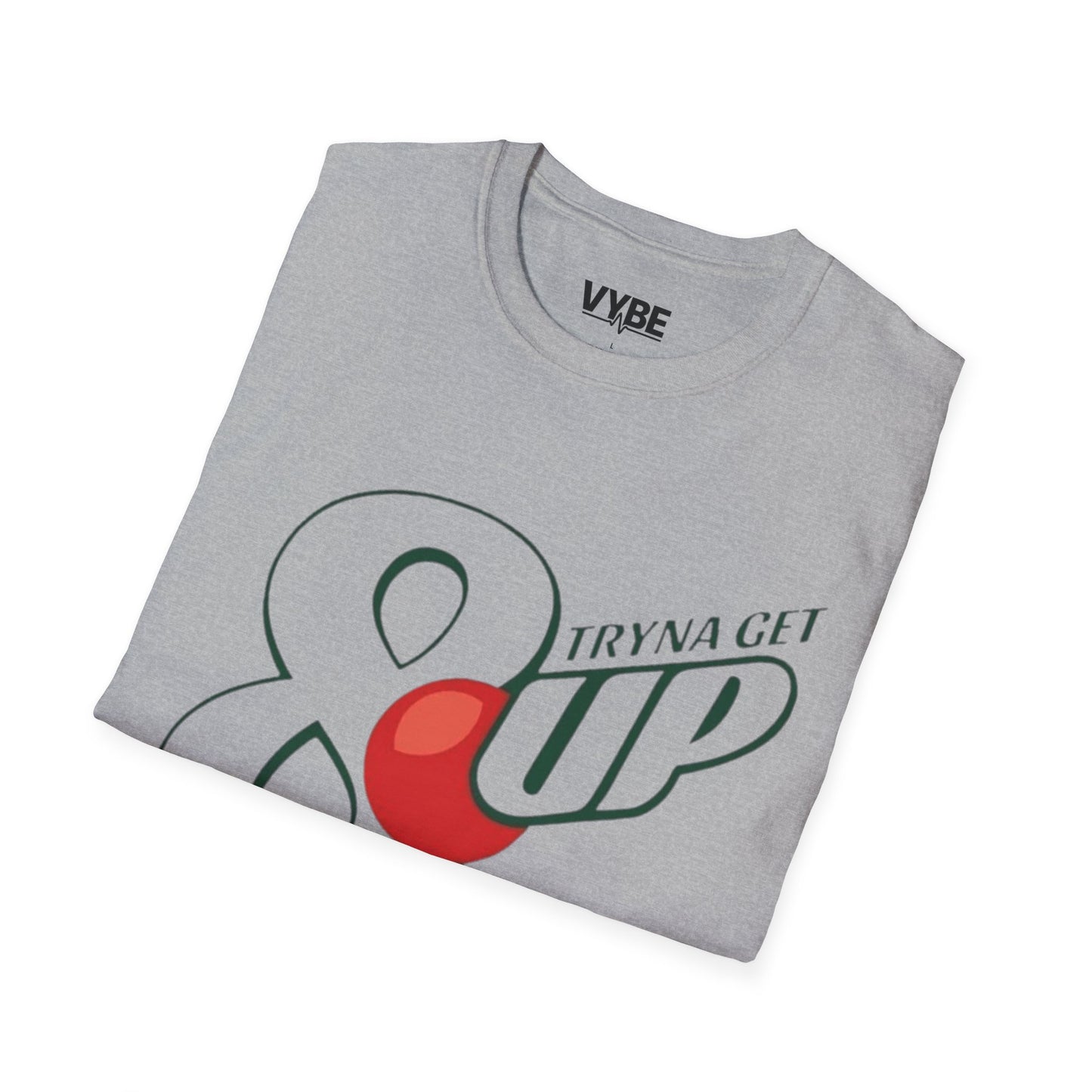 Edgy Tryna Get 8 Up T-Shirt - VYBE Shop