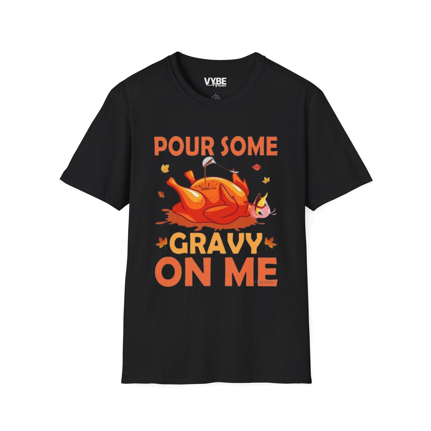 Thanksgiving Pour Some Gravy On Me T-Shirt