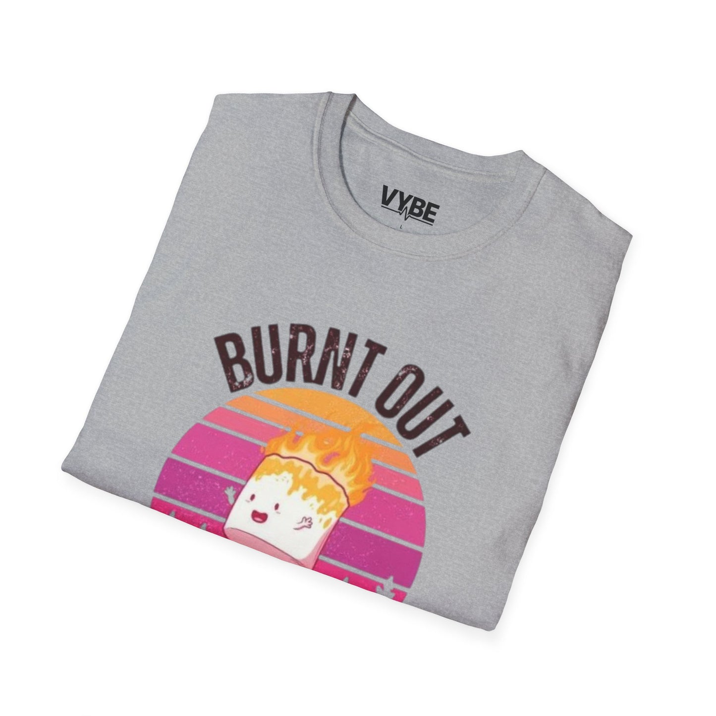 Funny- Burnt Out But Optimistic T-Shirt, Funny Gift Idea - VYBE Shop