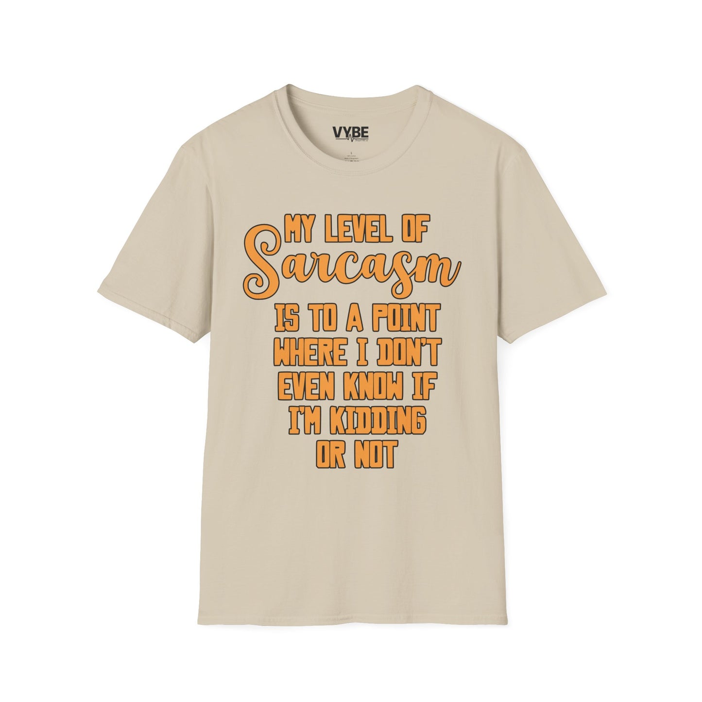 My Level Of Sarcasm T-Shirt