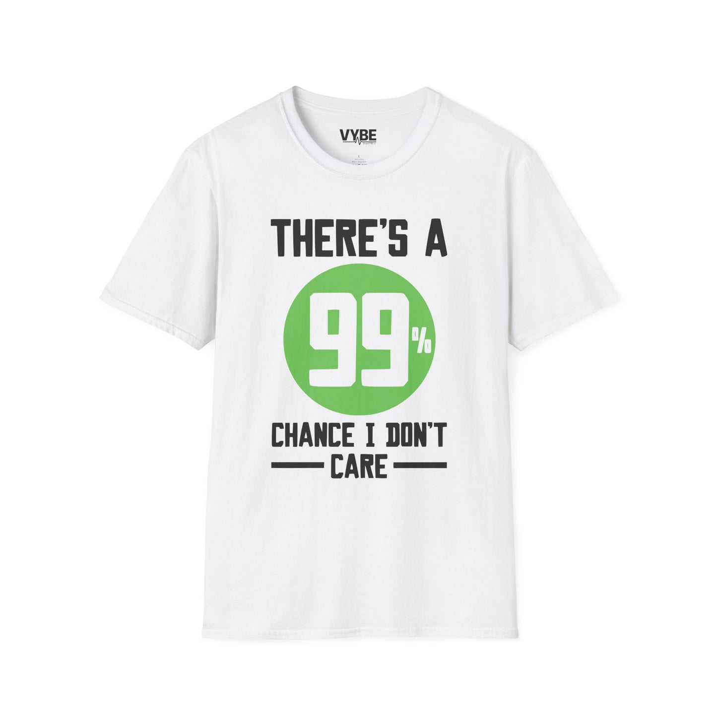 Chance I Don't Care T-Shirt - VYBE