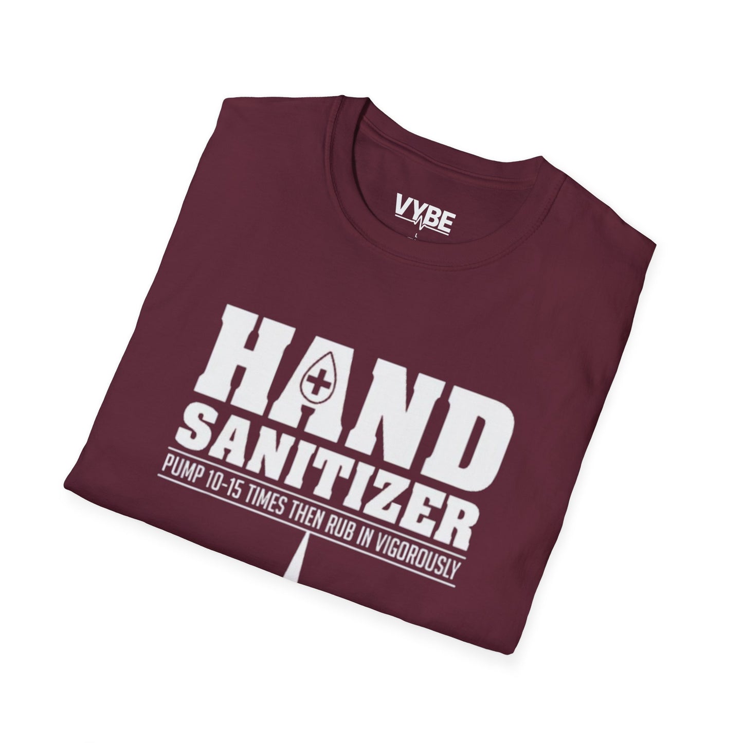 Funny- Hand Sanitizer T-Shirt, Great Gift Idea For Men - VYBE Shop