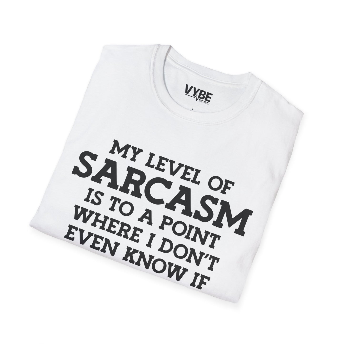Sarcastic T-Shirt