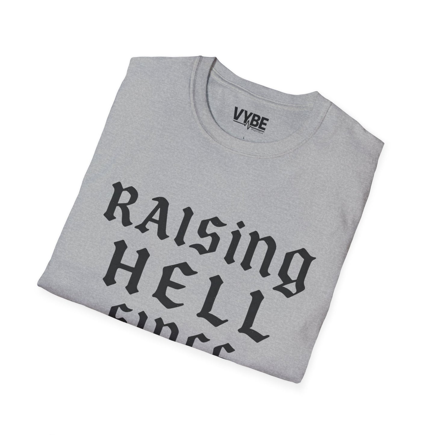 Funny Raising Hell T-Shirt - Perfect for Every Rebel - VYBE Shop