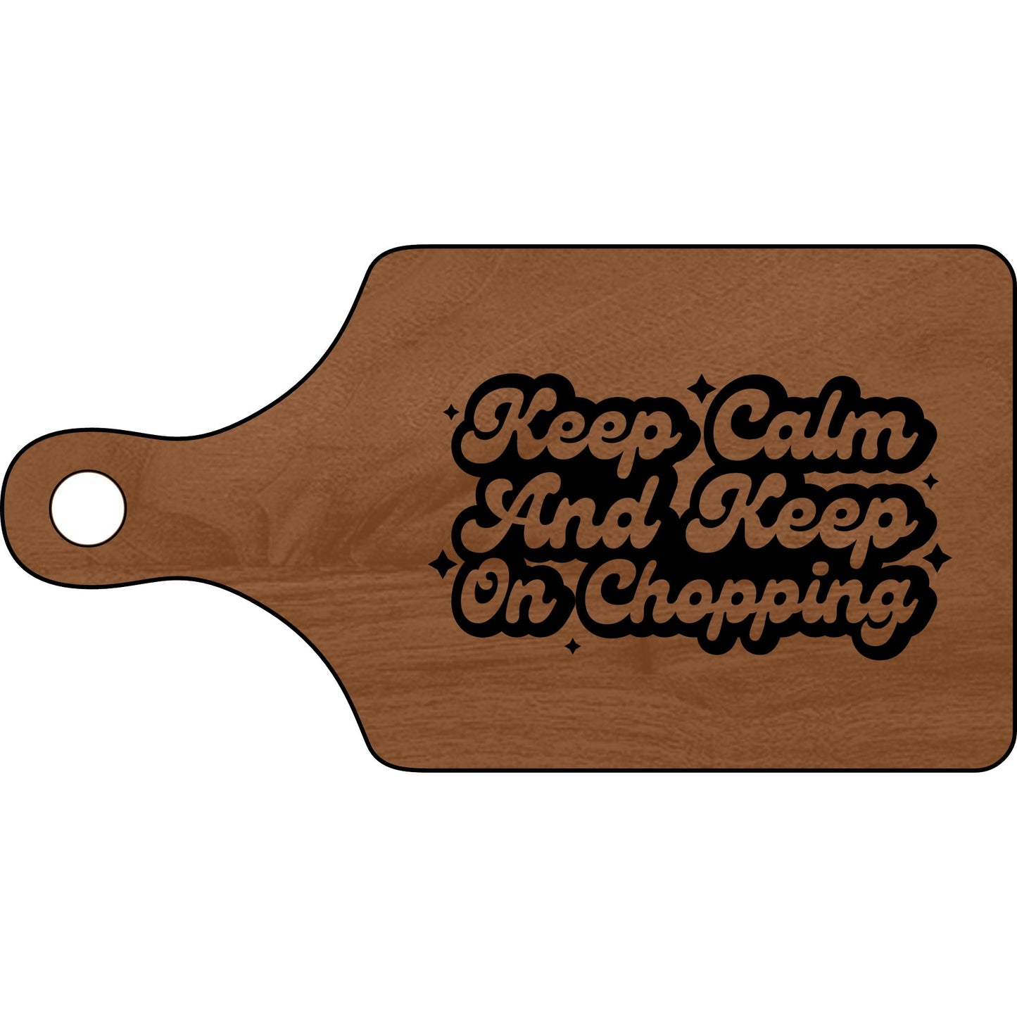 Keep On Chopping Wooden Cutting Board Gift - Engraved Kitchen Essential - VYBE Shop