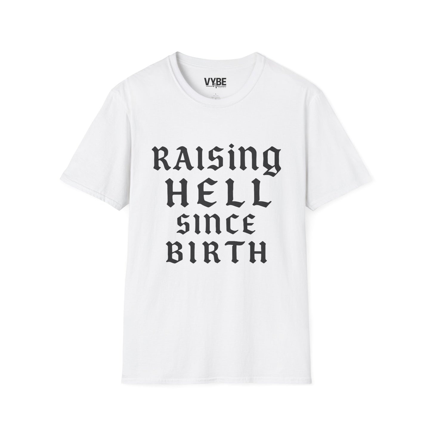 Funny Raising Hell T-Shirt - Perfect for Every Rebel - VYBE Shop