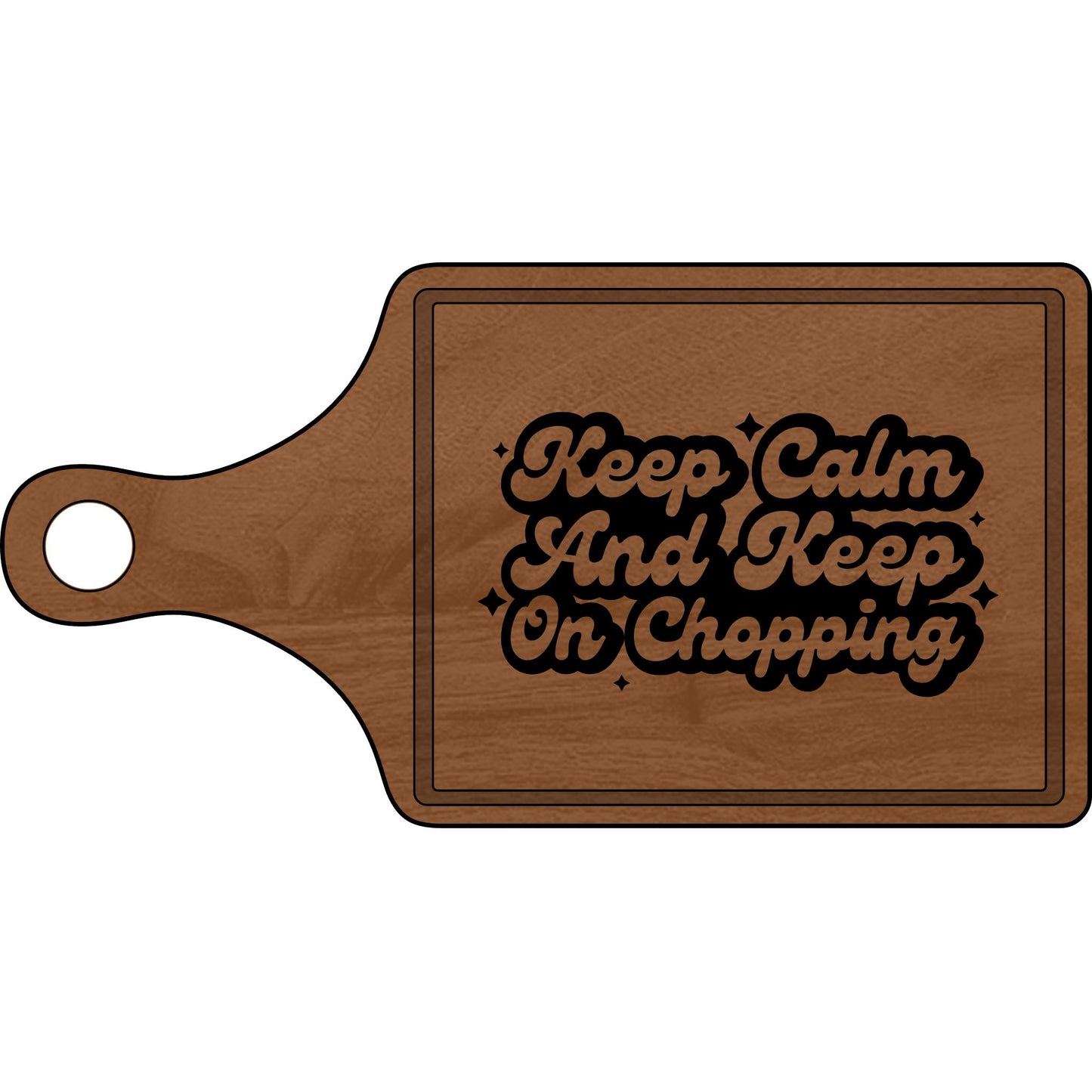 Keep On Chopping Wooden Cutting Board Gift - Engraved Kitchen Essential - VYBE Shop