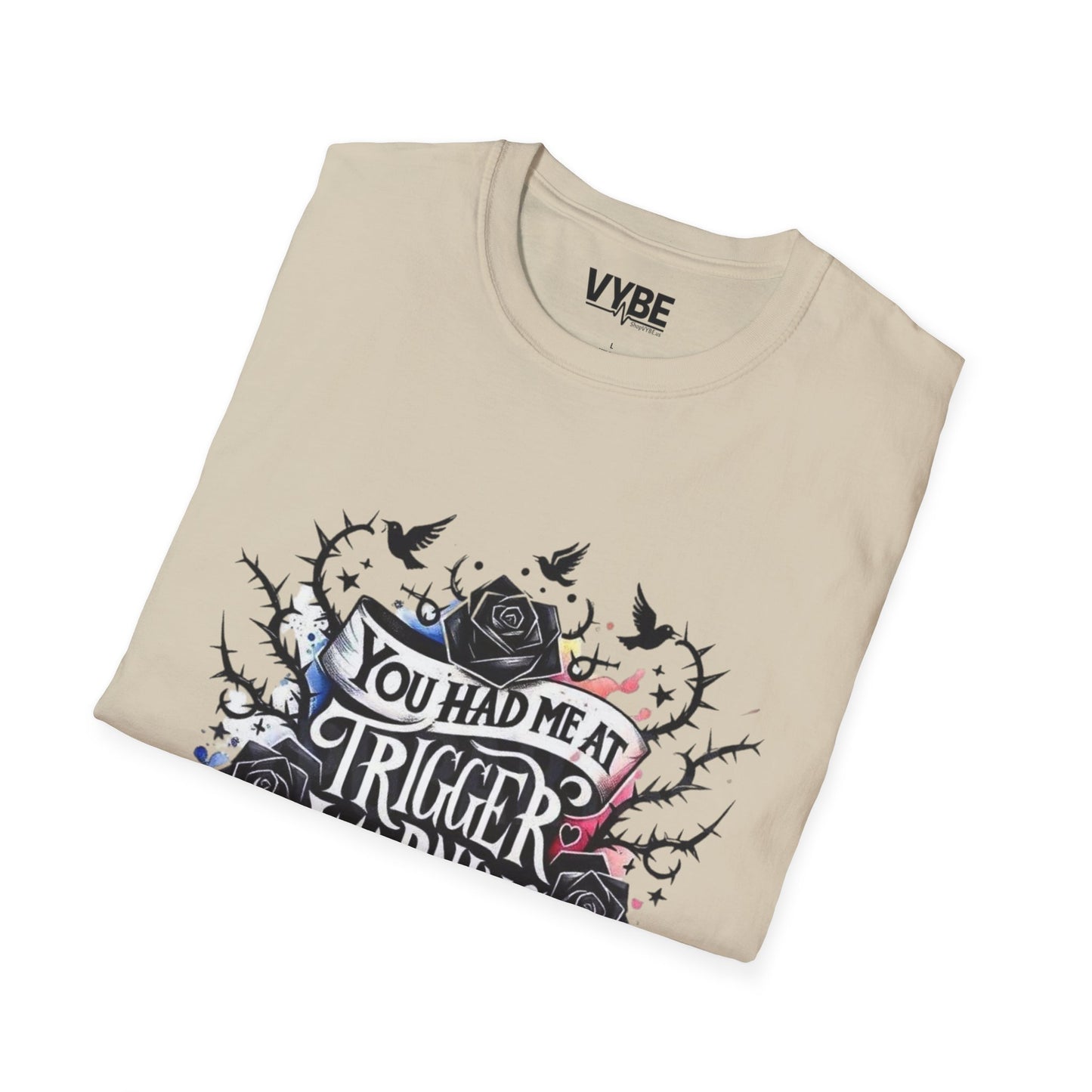 Funny Trigger Warning T-Shirt - VYBE Shop