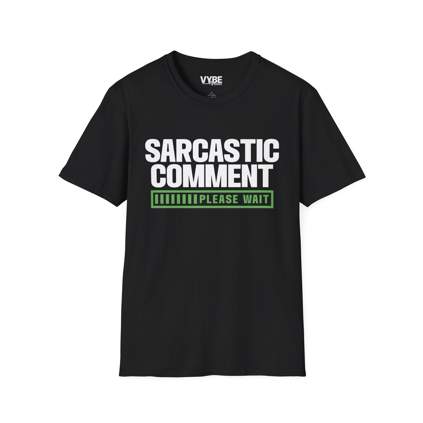 Sarcastic Comment T-Shirt