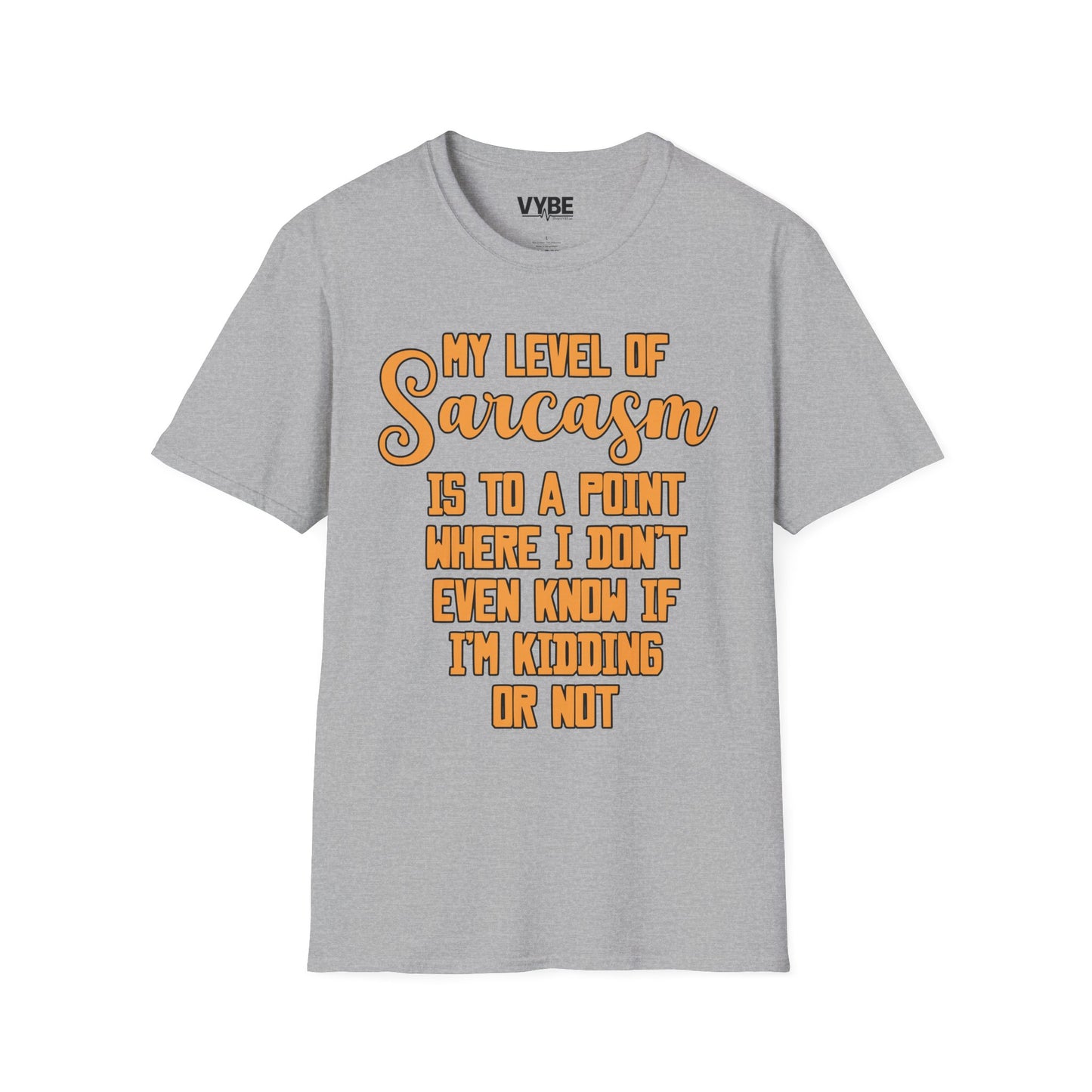 My Level Of Sarcasm T-Shirt