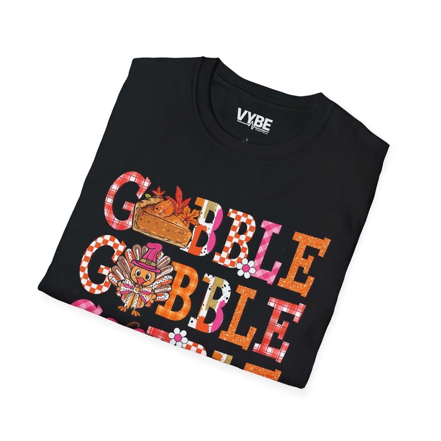Thanksgiving Gobble Gobble T-Shirt - VYBE