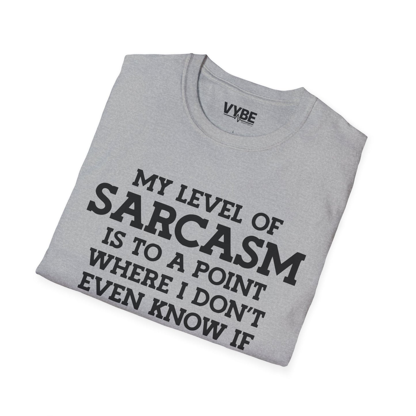Sarcastic T-Shirt
